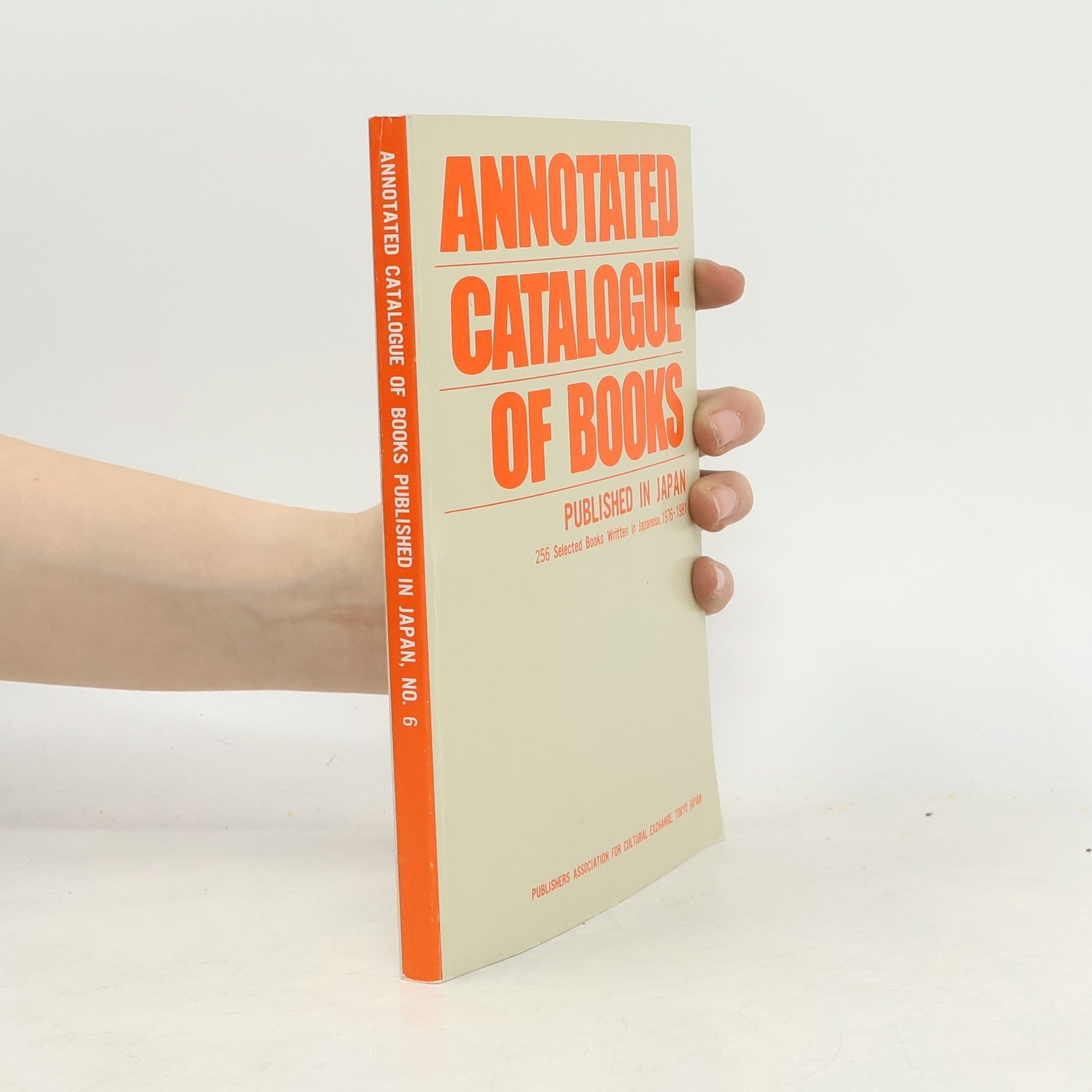 Collectif d'auteurs Annotated Catalogue of Books Published in Japan No. 6