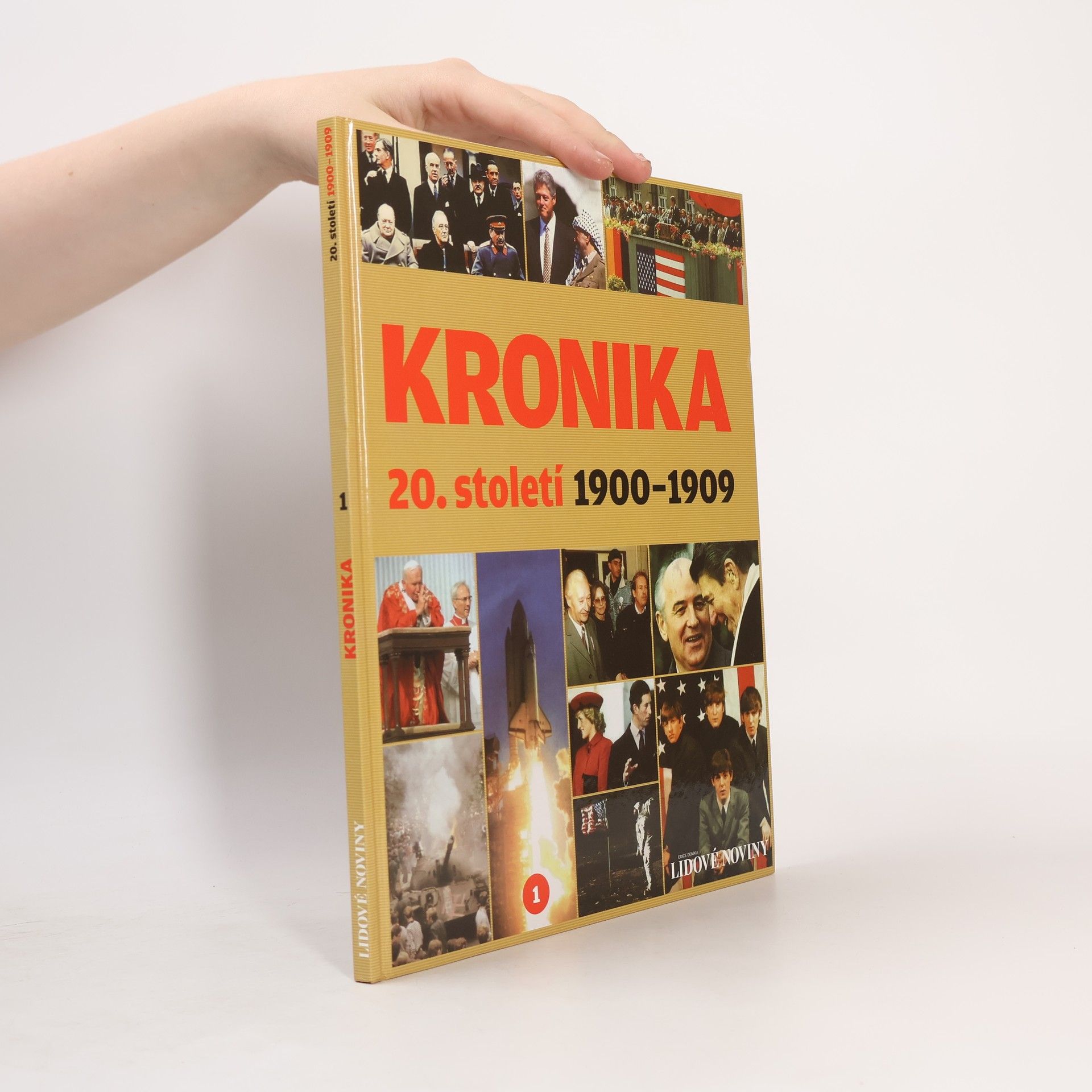 Autores varios Kronika 20. století 1. 1900-1909