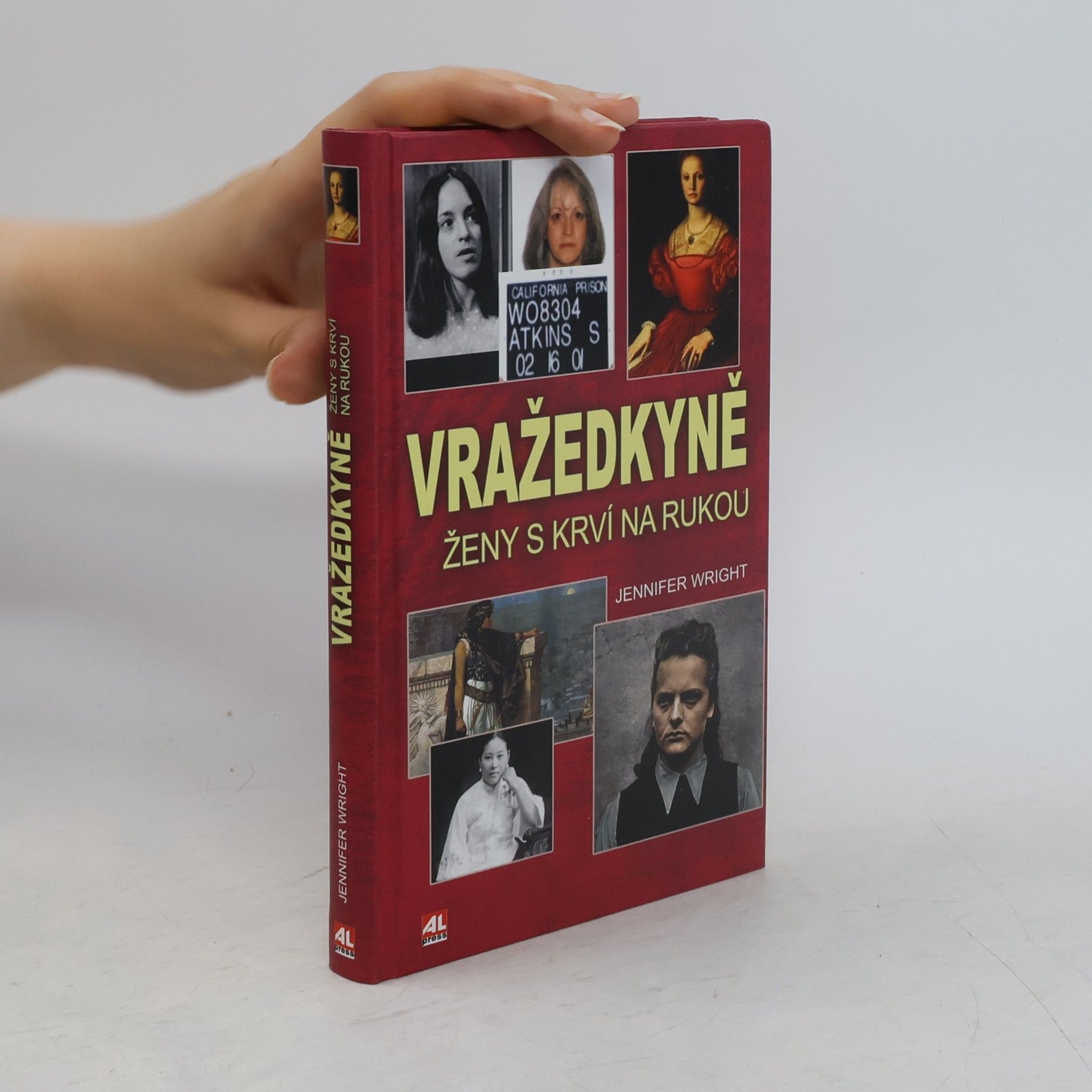 Vražedkyně : ženy s krví na rukou