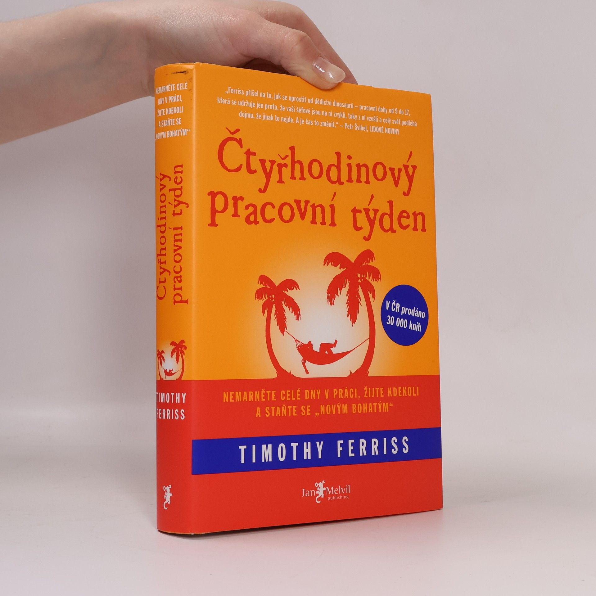 Timothy Ferriss Čtyřhodinový pracovní týden