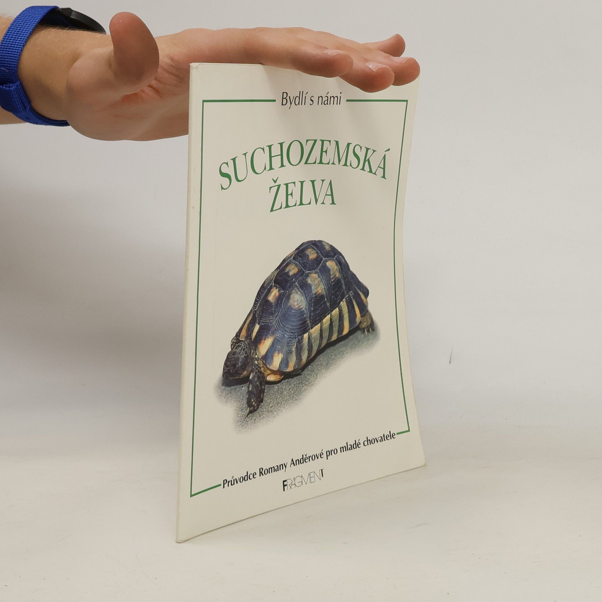 Romana Anděrová Bydlí s námi: Suchozemská želva