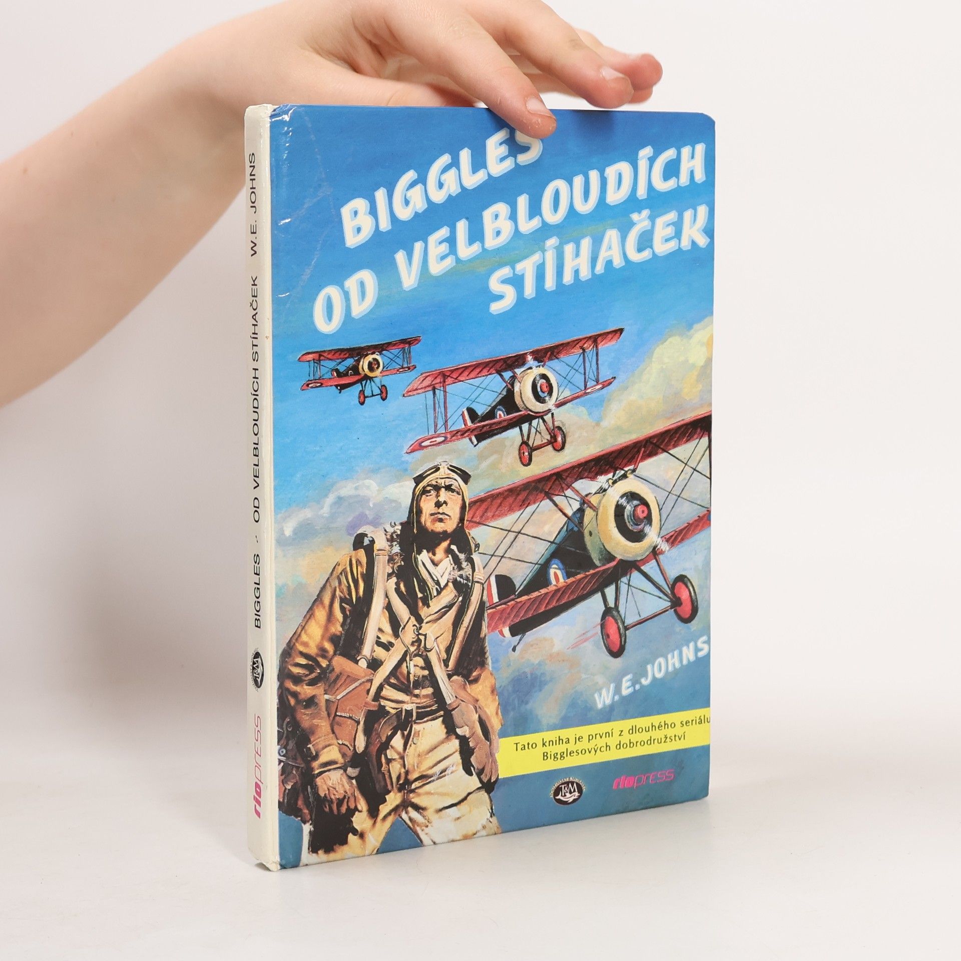 Zdeněk Burian Biggles od velbloudích stíhaček