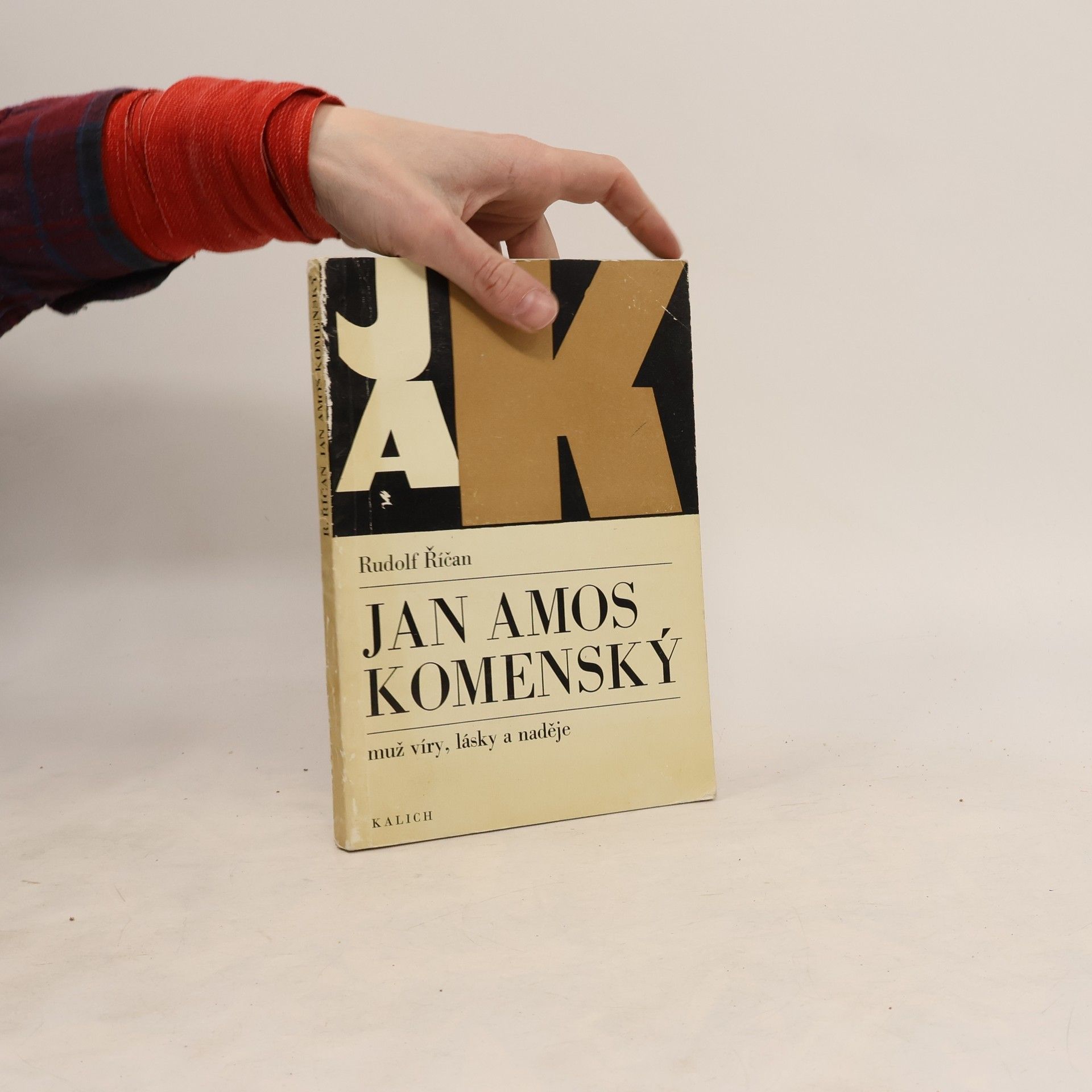 Jan Amos Komenský. Muž víry, lásky a naděje
