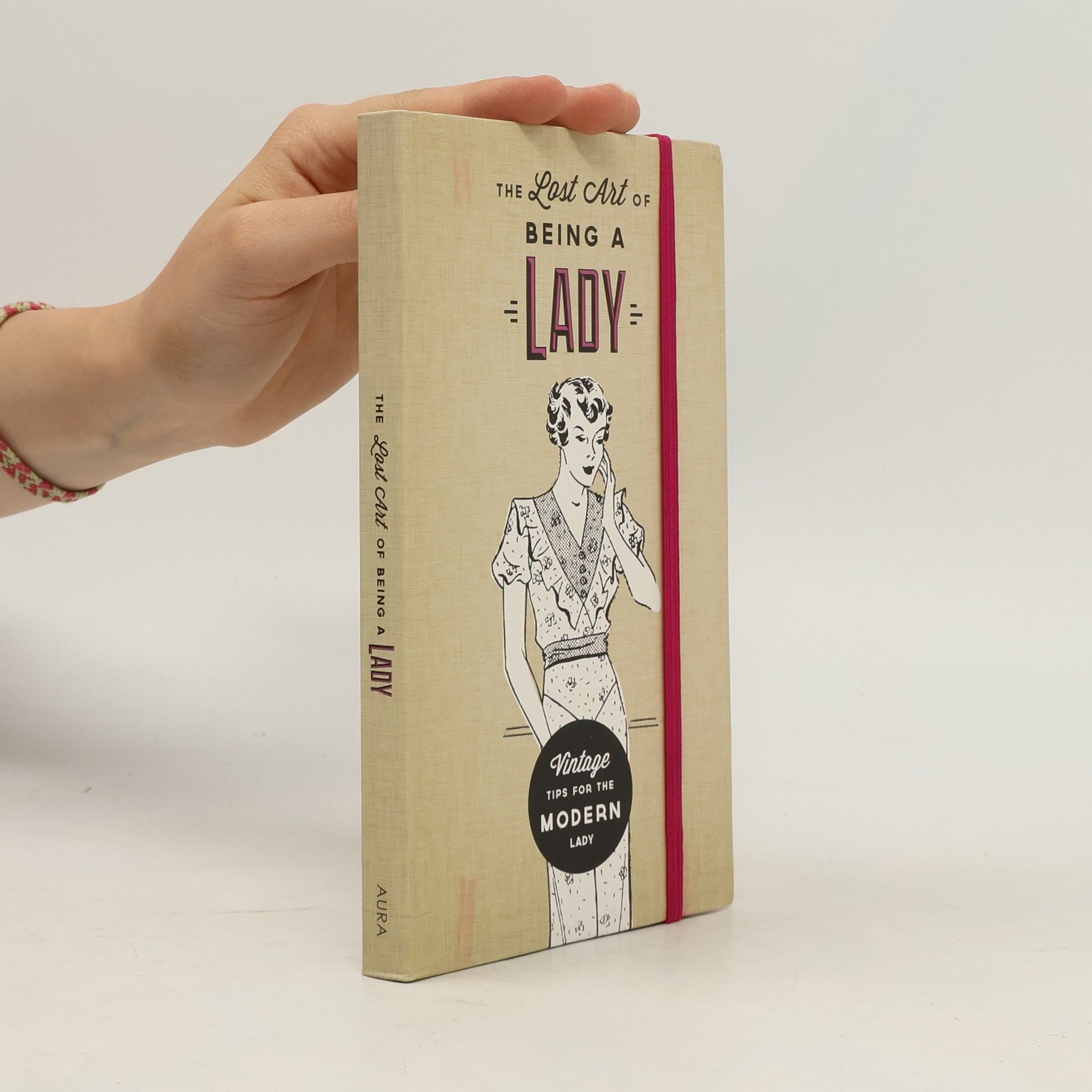 Collectif d'auteurs The Lost Art Of Being A Lady