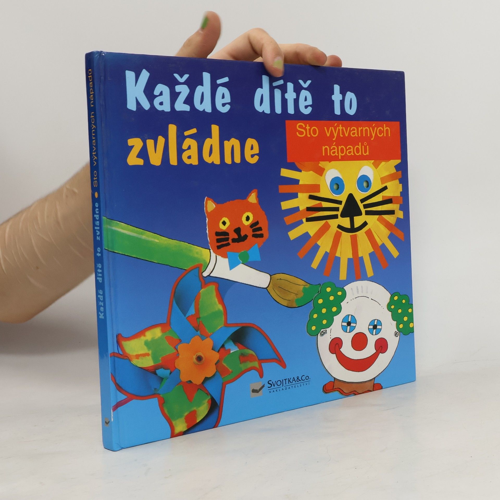 Helen Brunford Každé dítě to zvládne: Tisk, lepení, vystřihování, malování