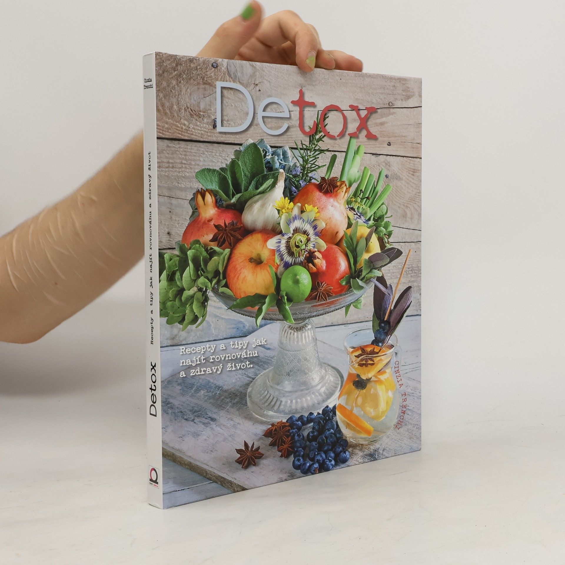 Běla Sýkorová Detox. Recepty a tipy, jak najít rovnováhu a zdravý život