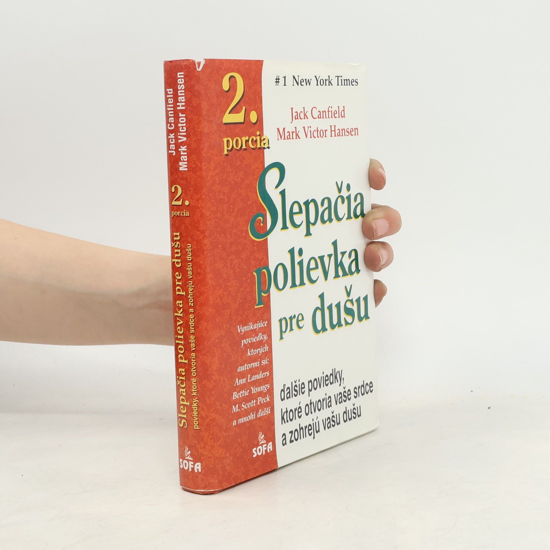 Jack Canfield Slepačia polievka pre dušu - 2. porcia
