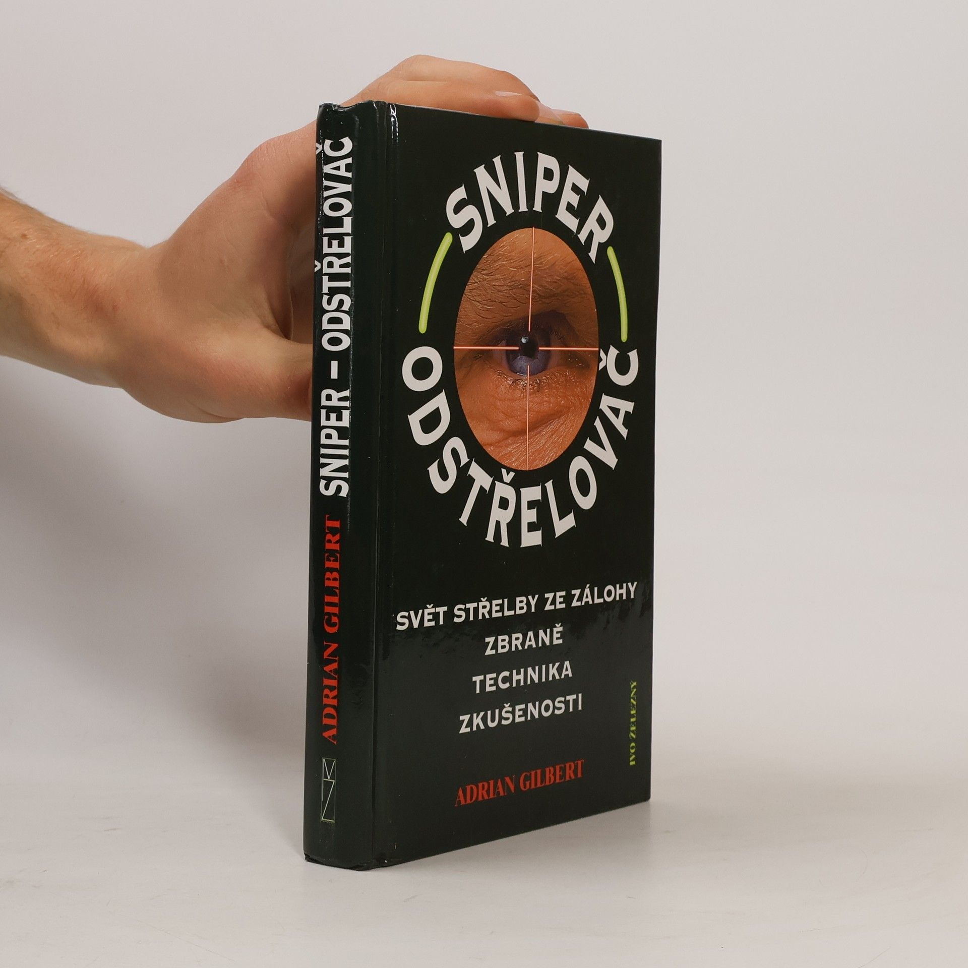 Adrian Gilbert Sniper. Odstřelovač