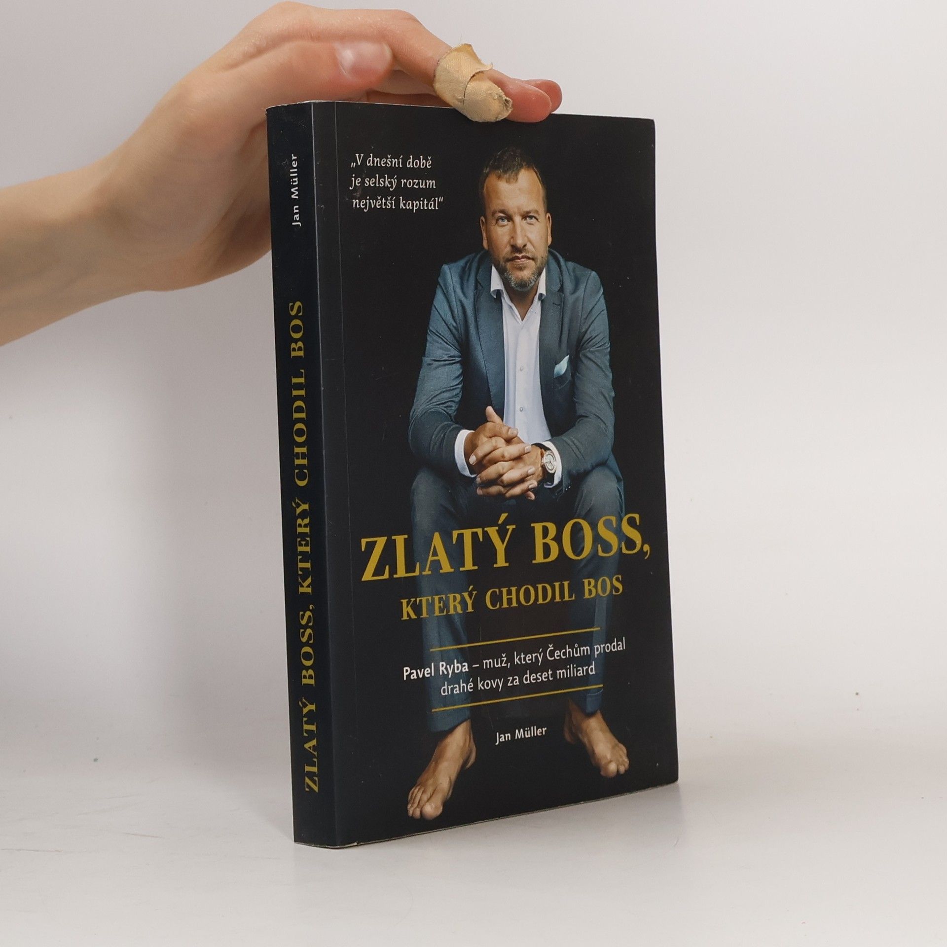 Jan-Werner Müller Zlatý boss, který chodil bos