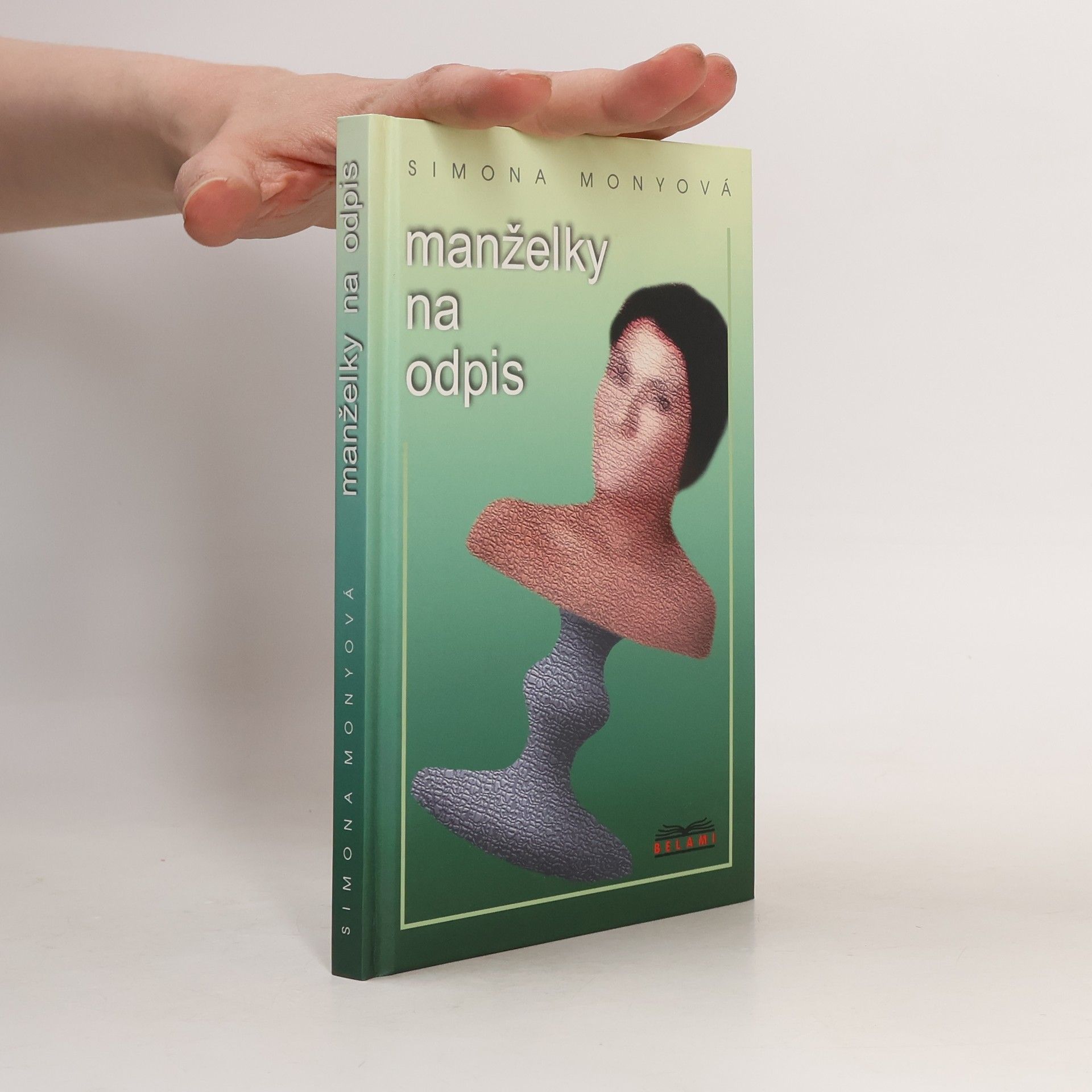 Simona Monyová Manželky na odpis