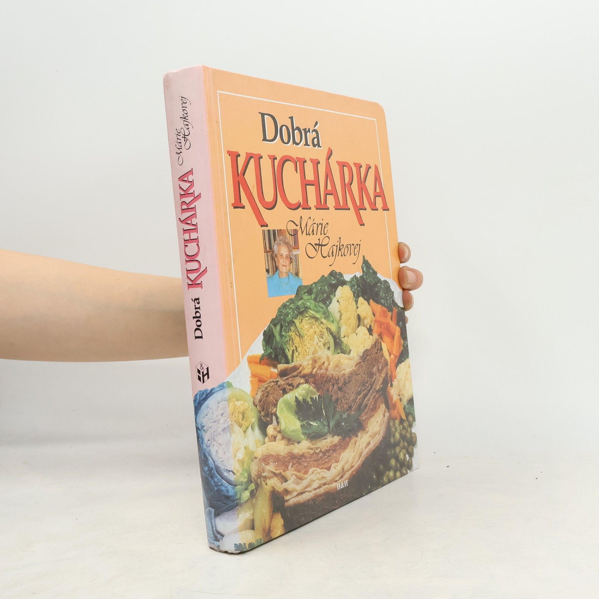 Mária Hajková Dobrá kuchárka Márie Hajkovej