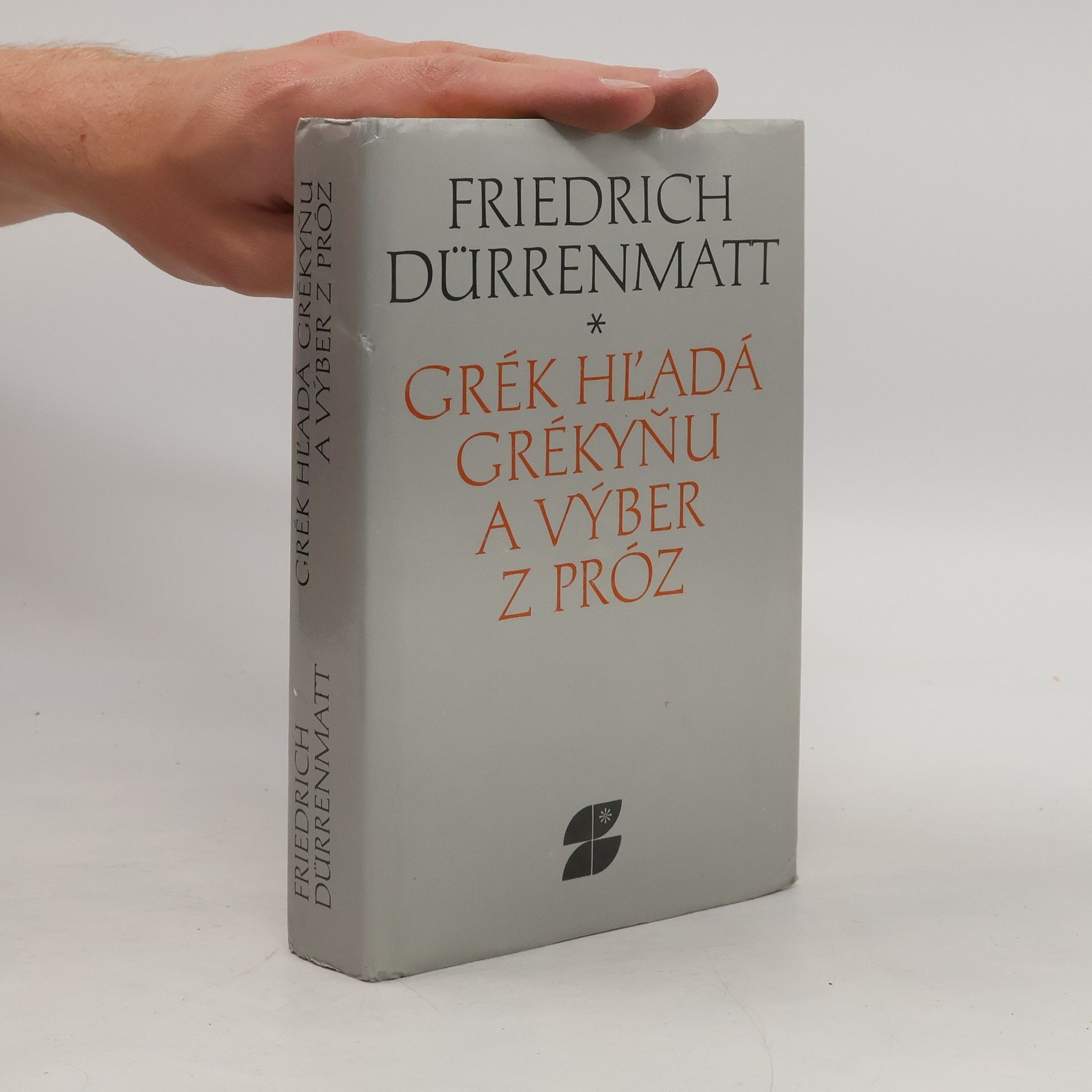 Friedrich Dürrenmatt Grék hľadá Grékyňu a výber z próz