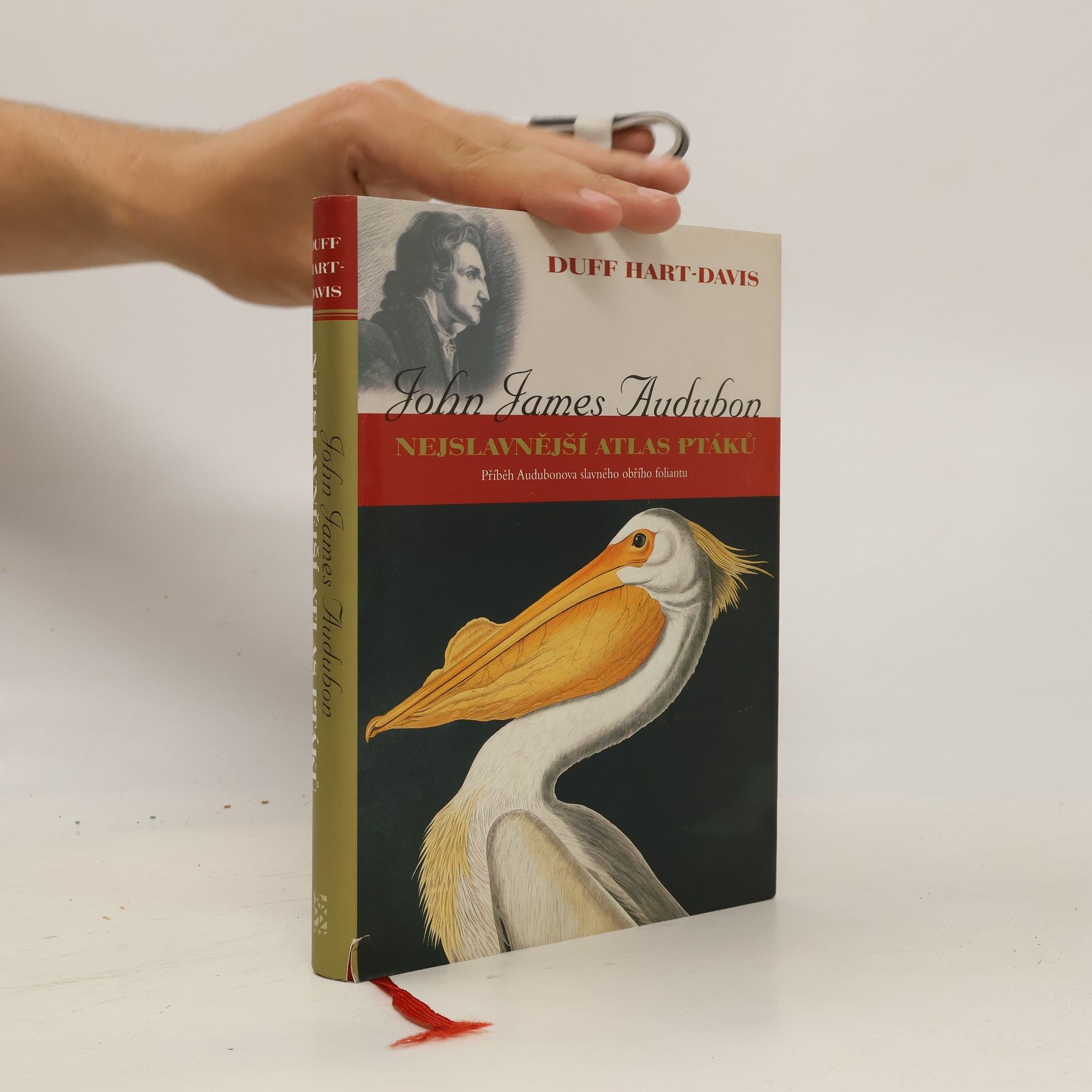 Duff Hart Davis John James Audubon: Nejslavnější atlas ptáků
