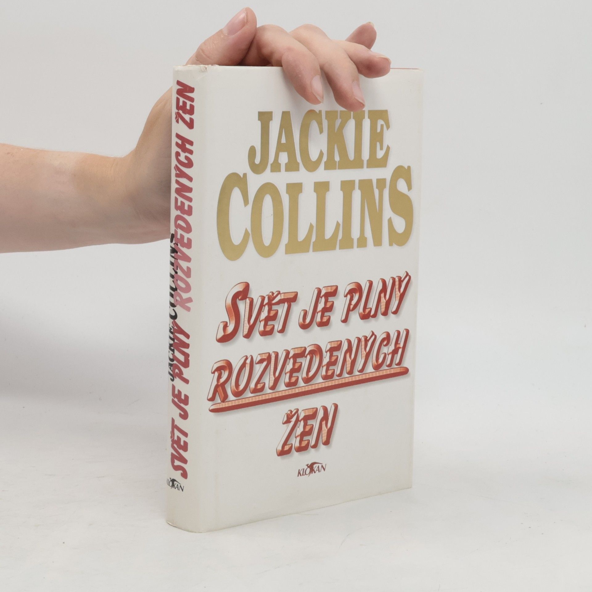 Jackie Collins Svět je plný rozvedených žen