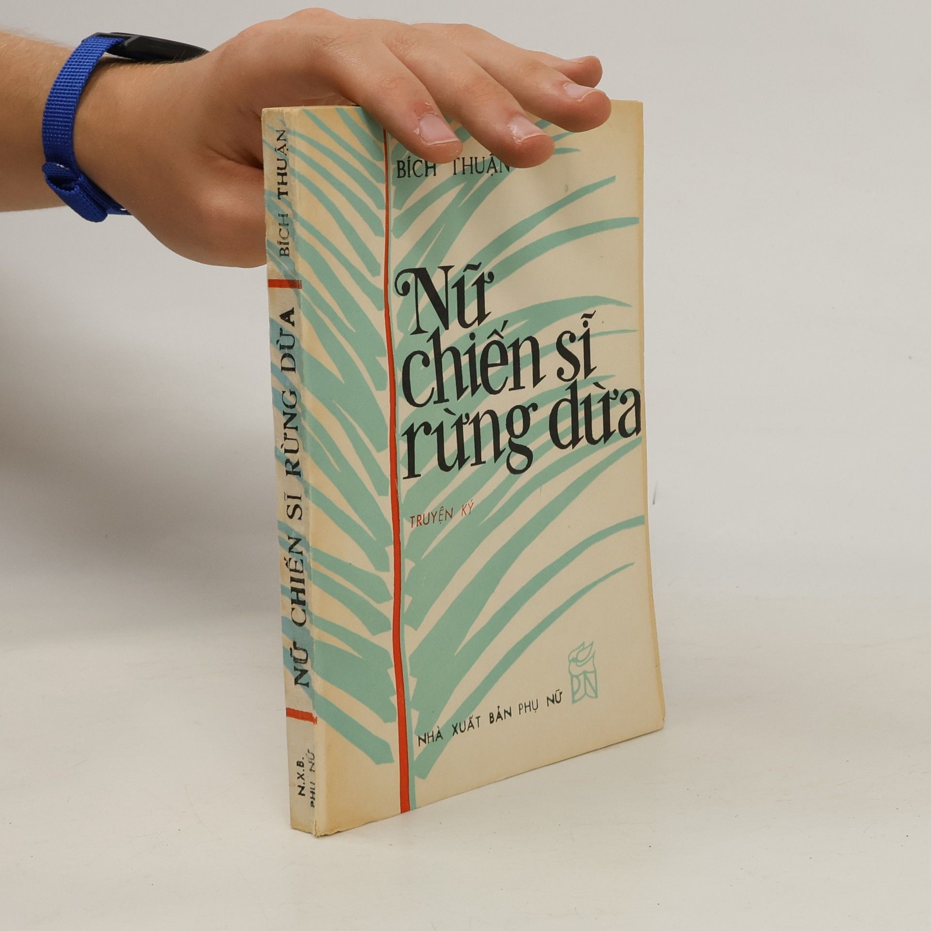 Bích Thuận Nữ chiến sĩ rừng dừa