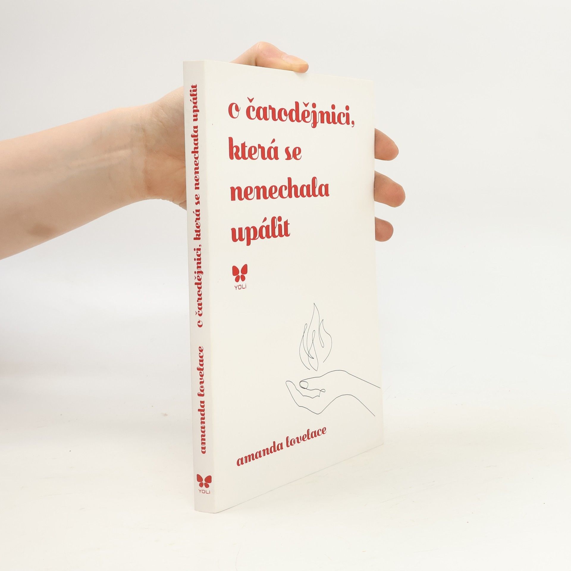 Amanda Lovelace O čarodějnici, která se nenechala upálit