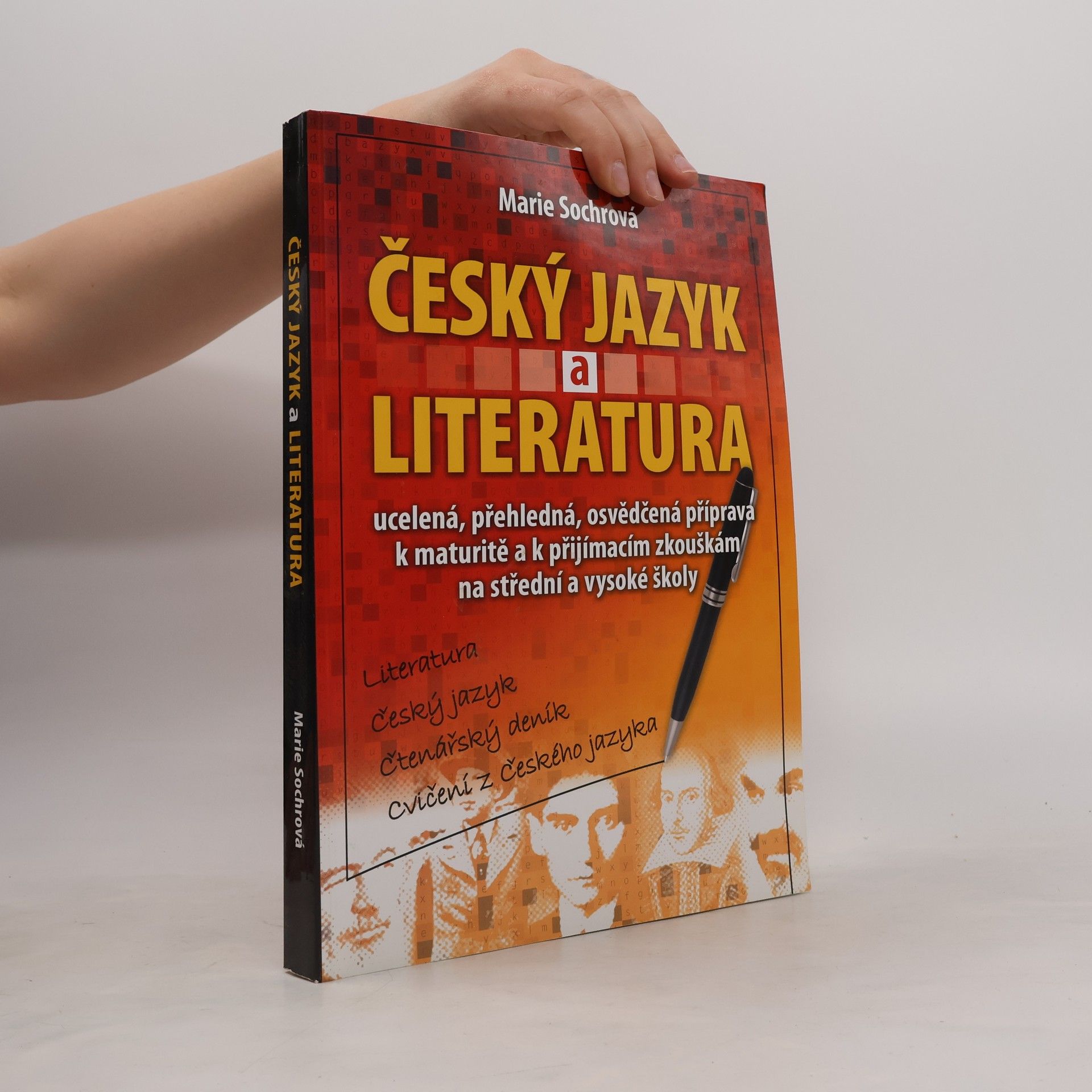 Marie Sochrová Český jazyk a literatura. Literatura, český jazyk, čtenářský deník, cvičení z českého jazyka