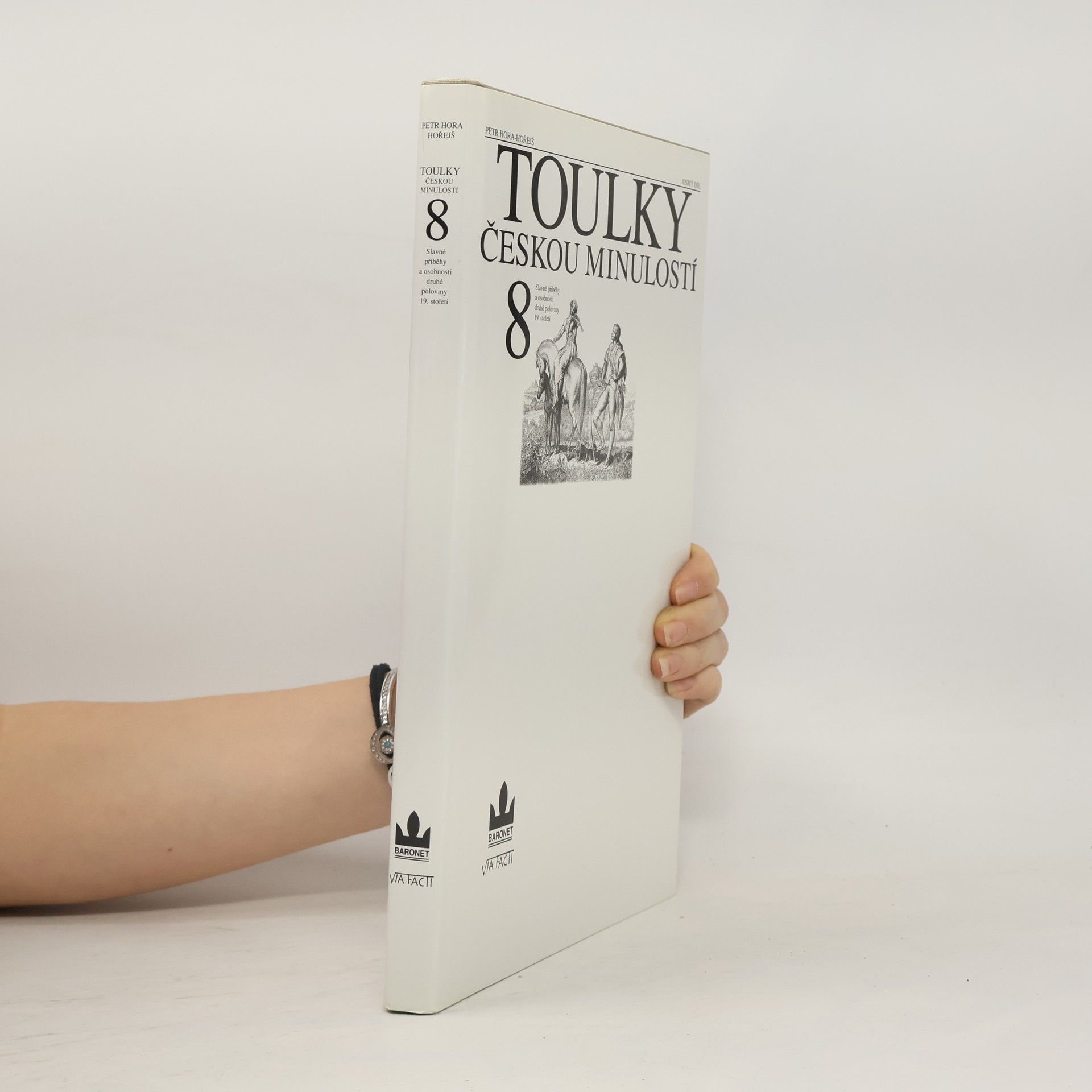 Petr Hořejš Toulky českou minulostí 8