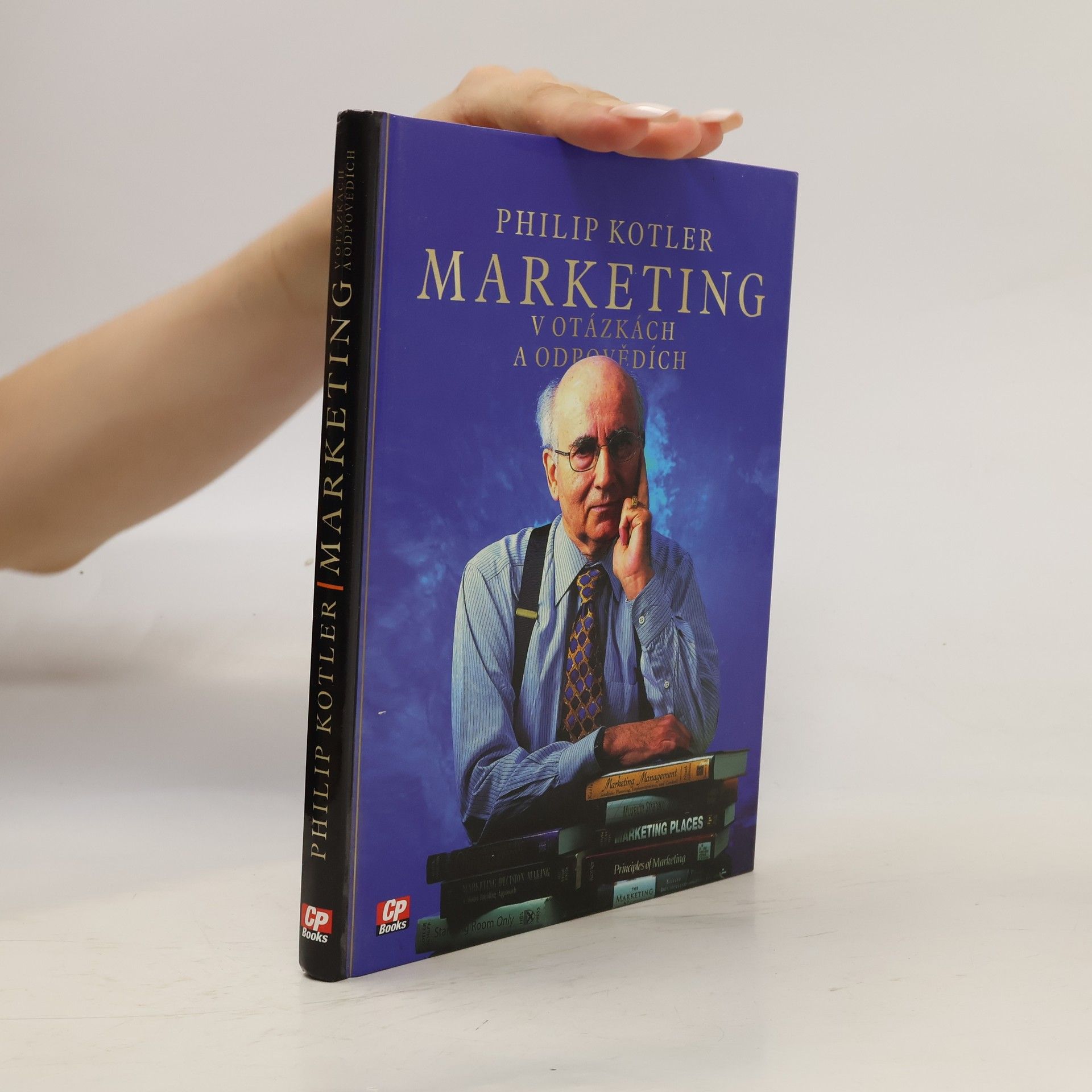 Philip Kotler Marketing v otázkách a odpovědích