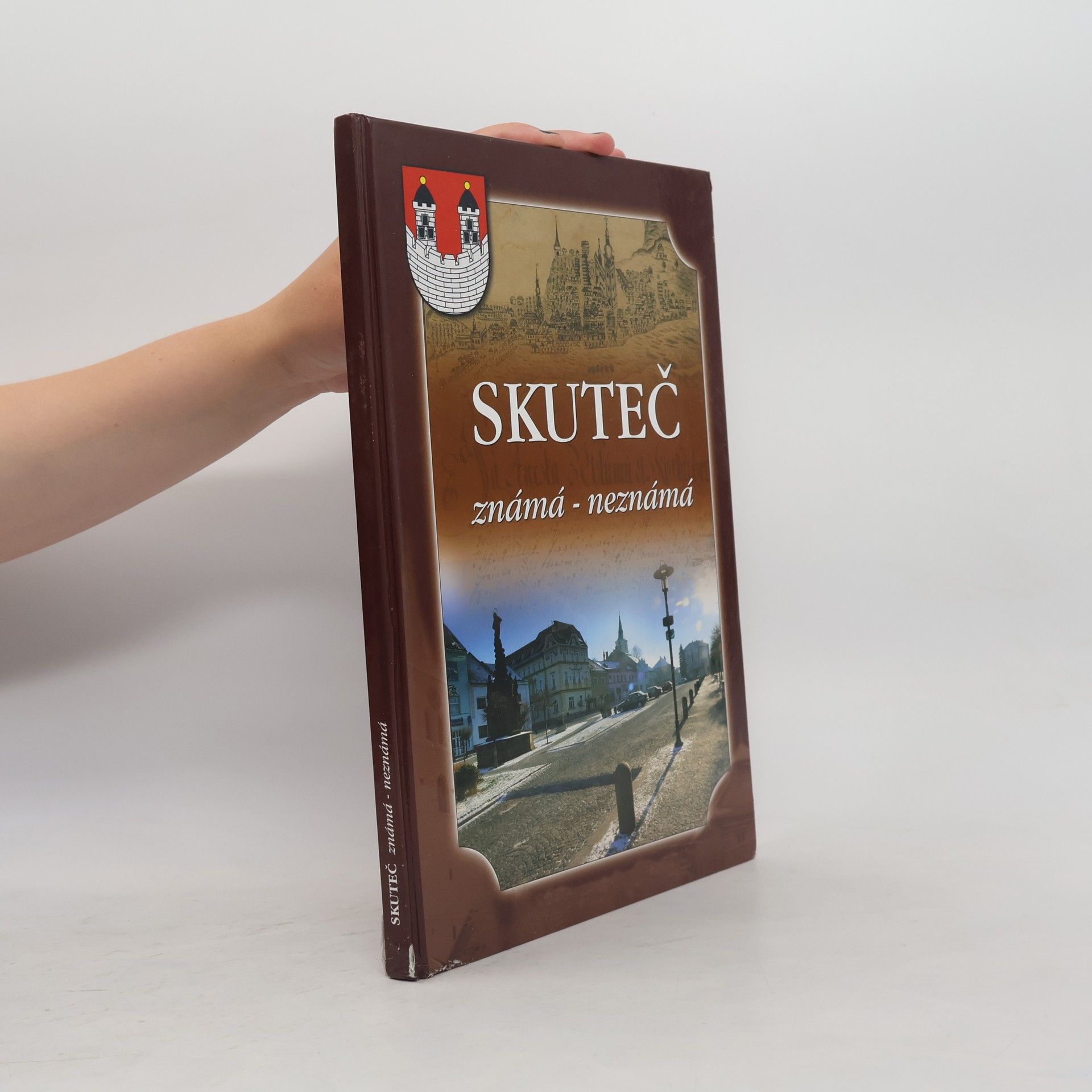 Various authors Skuteč. Známá - neznámá