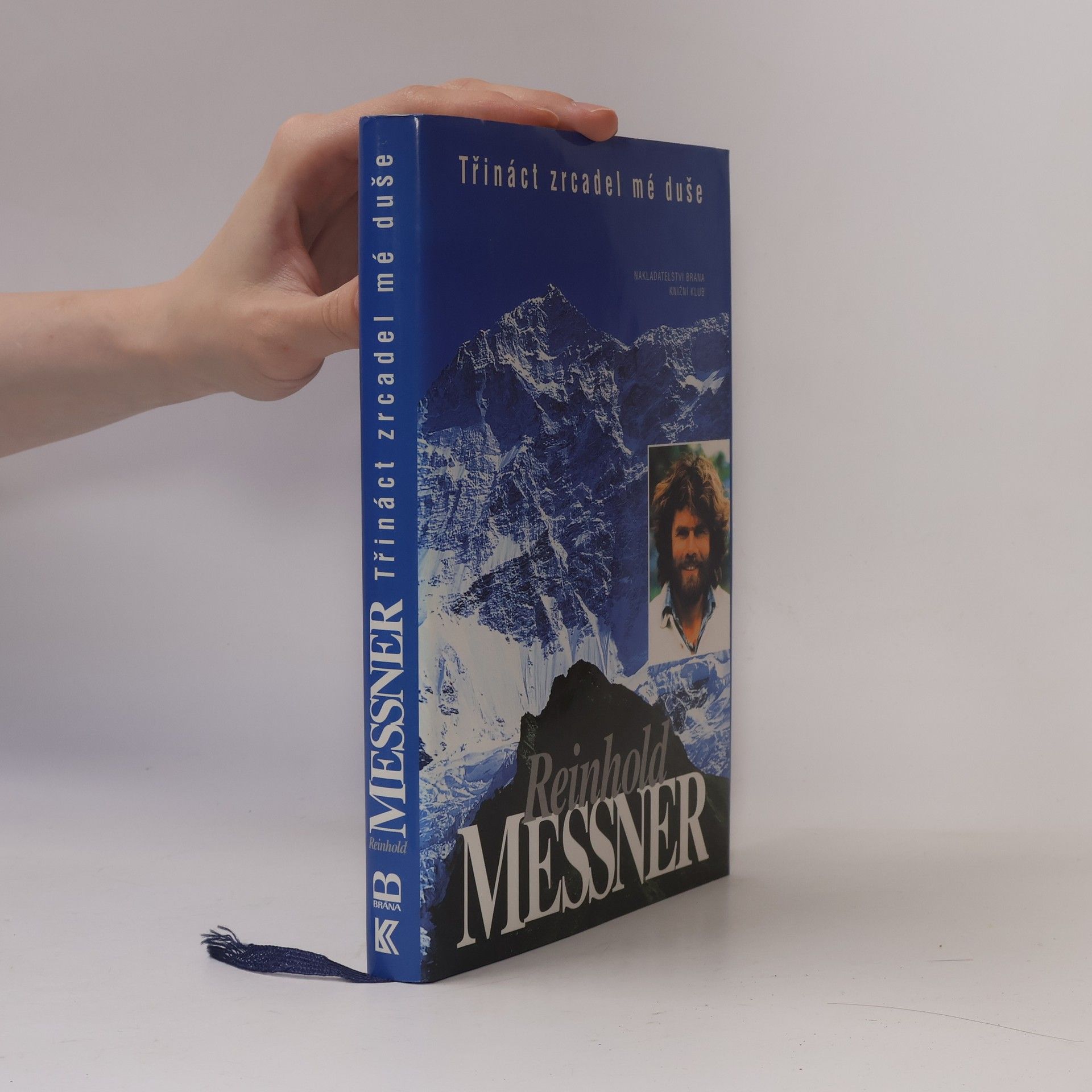 Reinhold Messner Třináct zrcadel mé duše