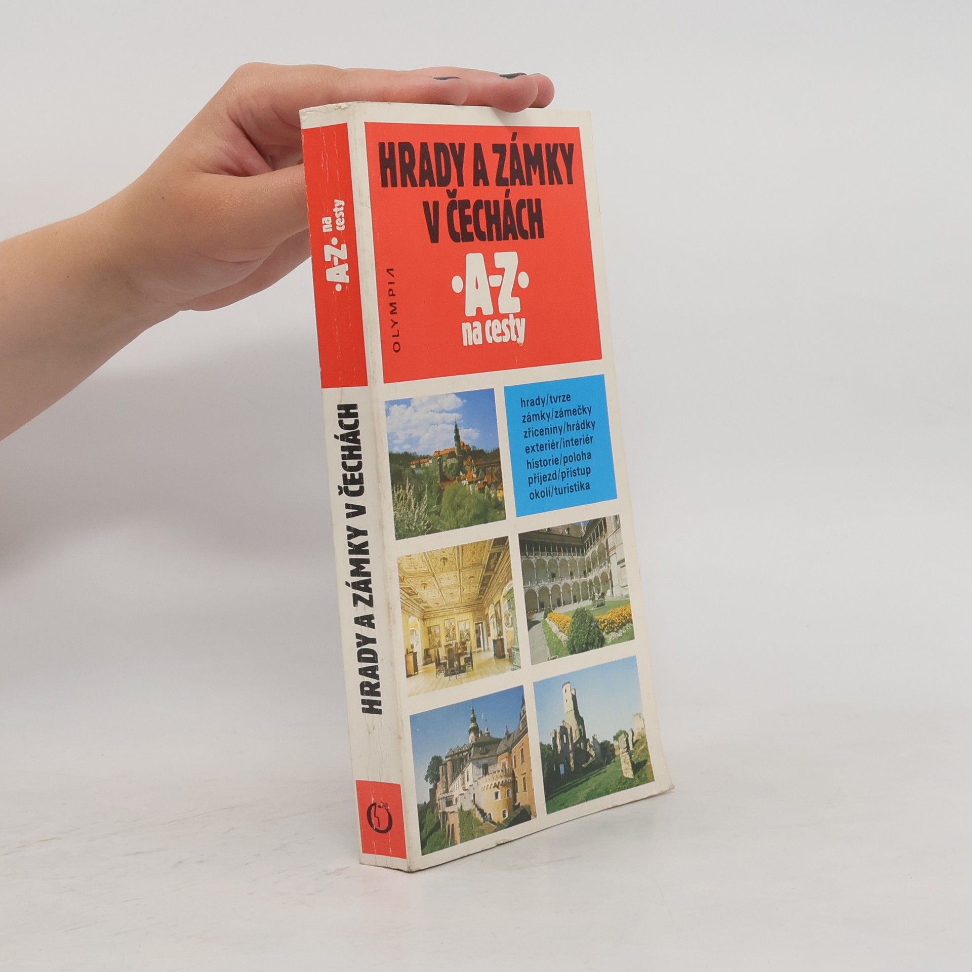 Various authors Hrady a zámky v Čechách. A-Z na cesty