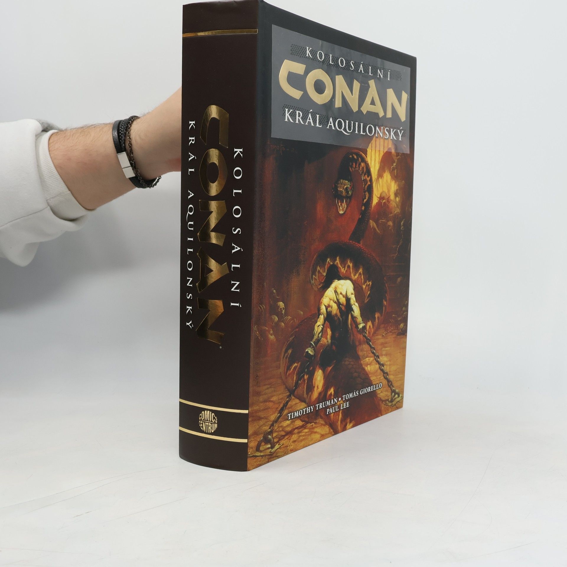 Timothy Truman Kolosální Conan, král aquilonský