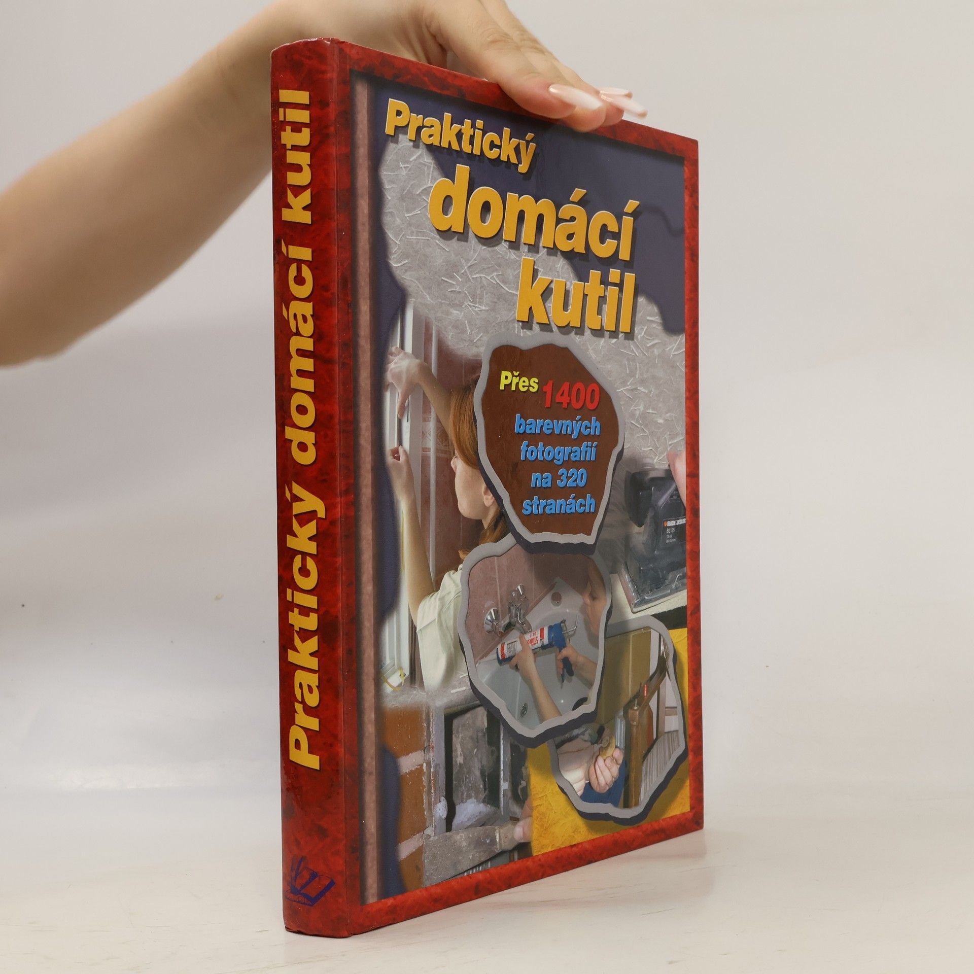 Vladimír Pohorecký Praktický domácí kutil