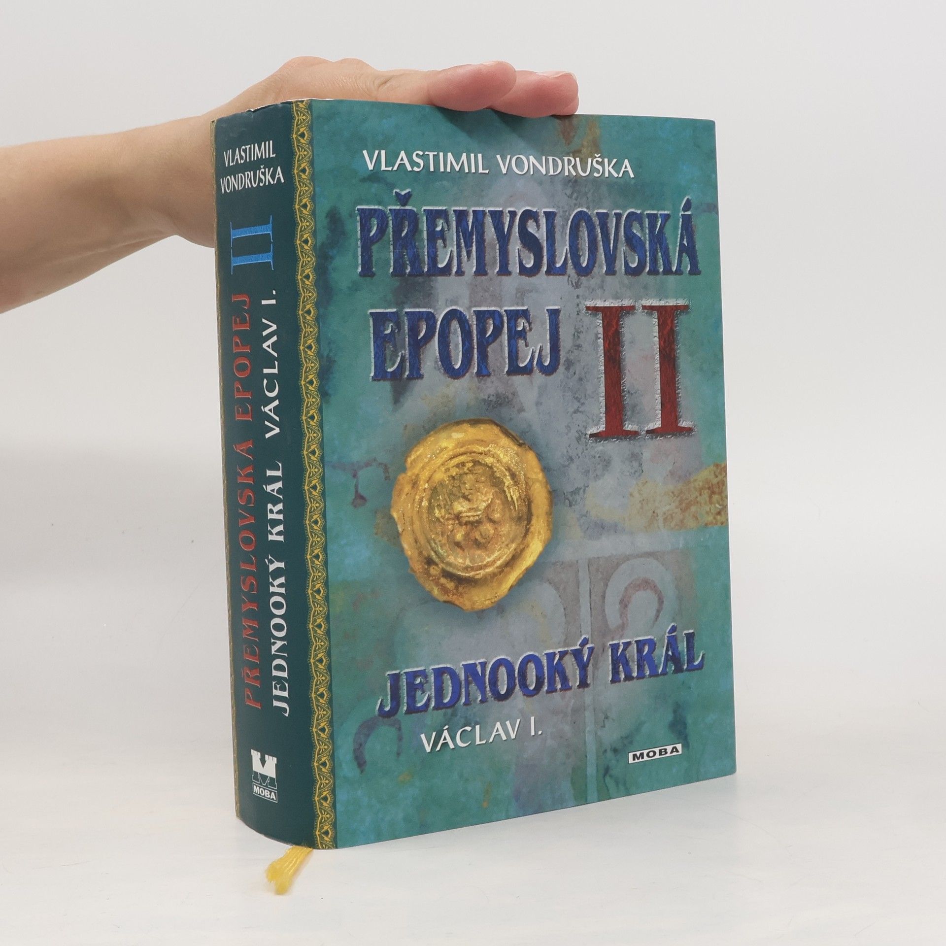 Vlastimil Vondruška Přemyslovská epopej II.