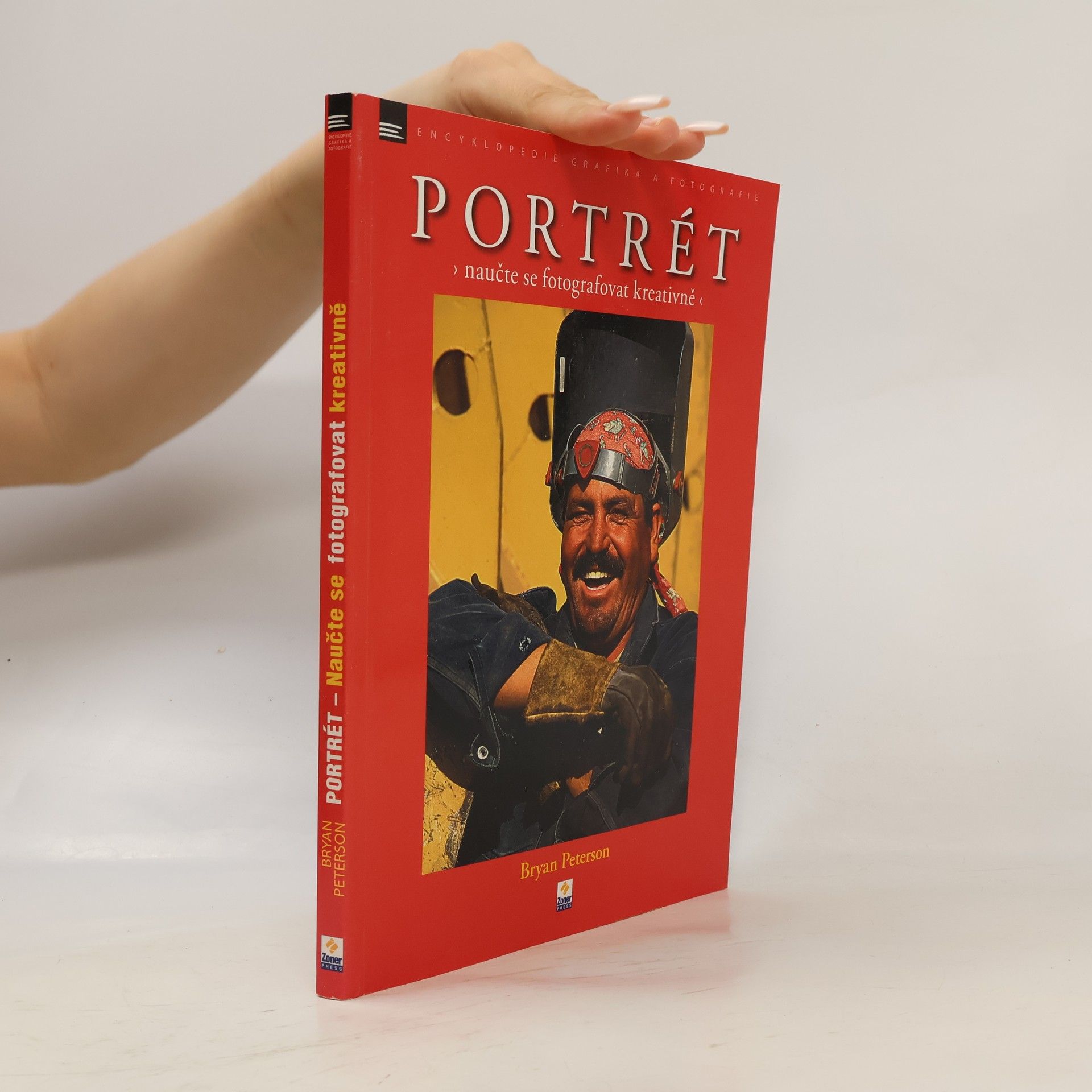 Bryan Peterson Portrét. Naučte se fotografovat kreativně