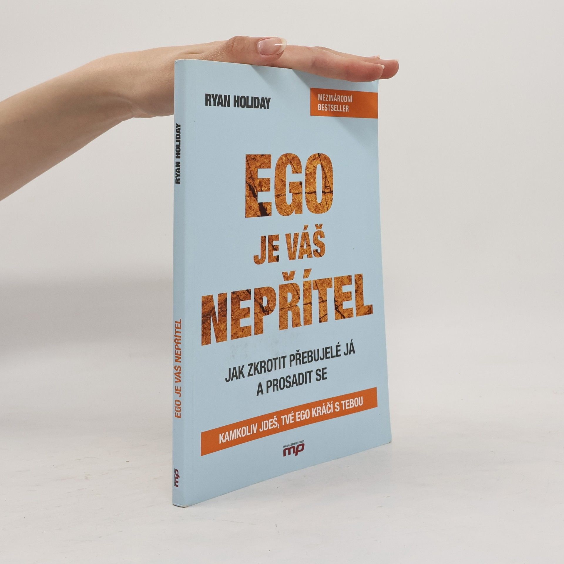 Ryan Holiday Ego je váš nepřítel
