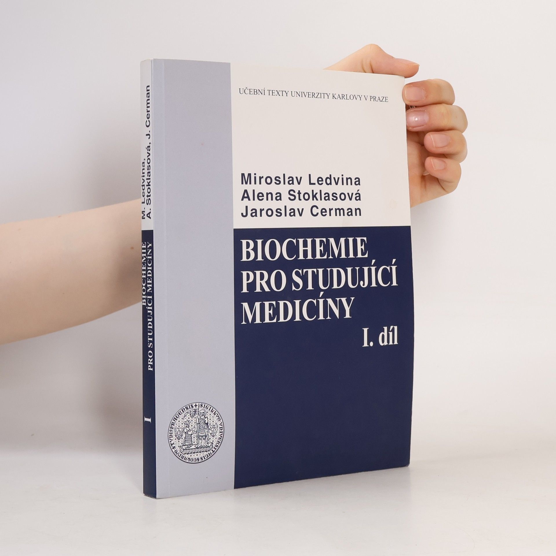 Jaroslav Cerman Biochemie pro studující medicíny. I. díl, (Kapitola 1-13)
