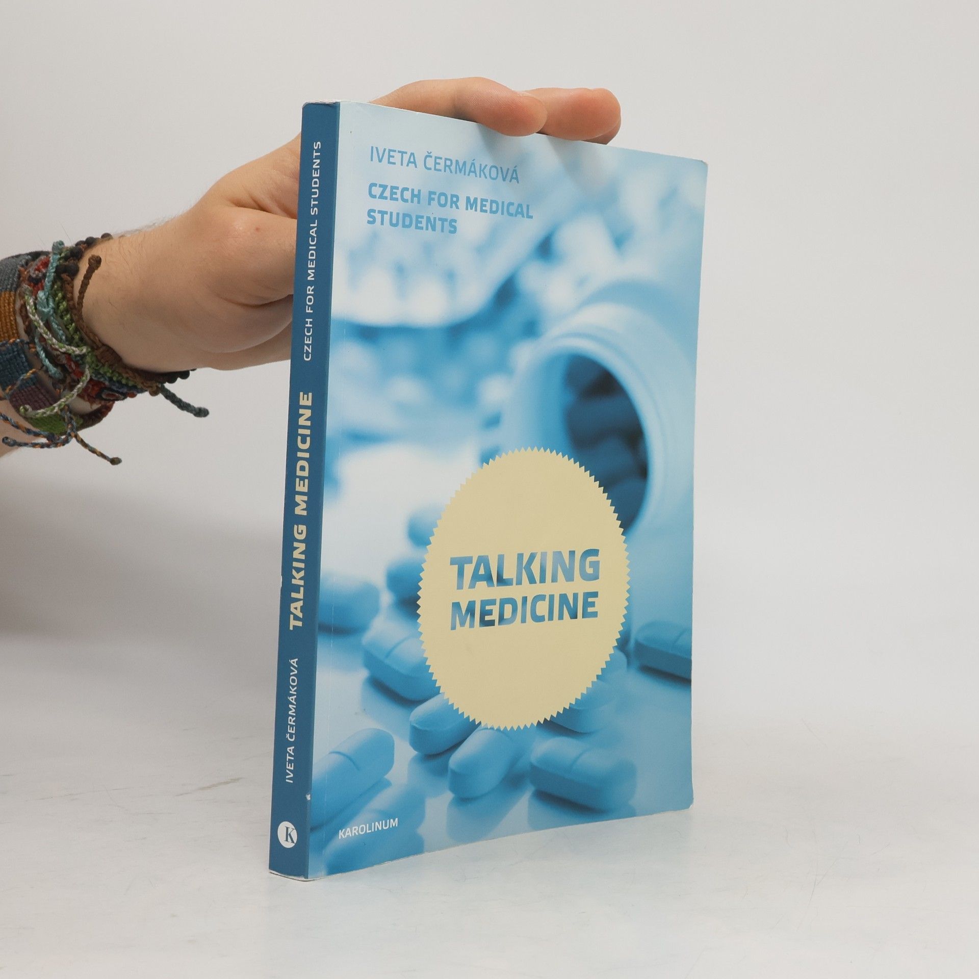 Iveta Čermáková Talking medicine : Czech for medical students