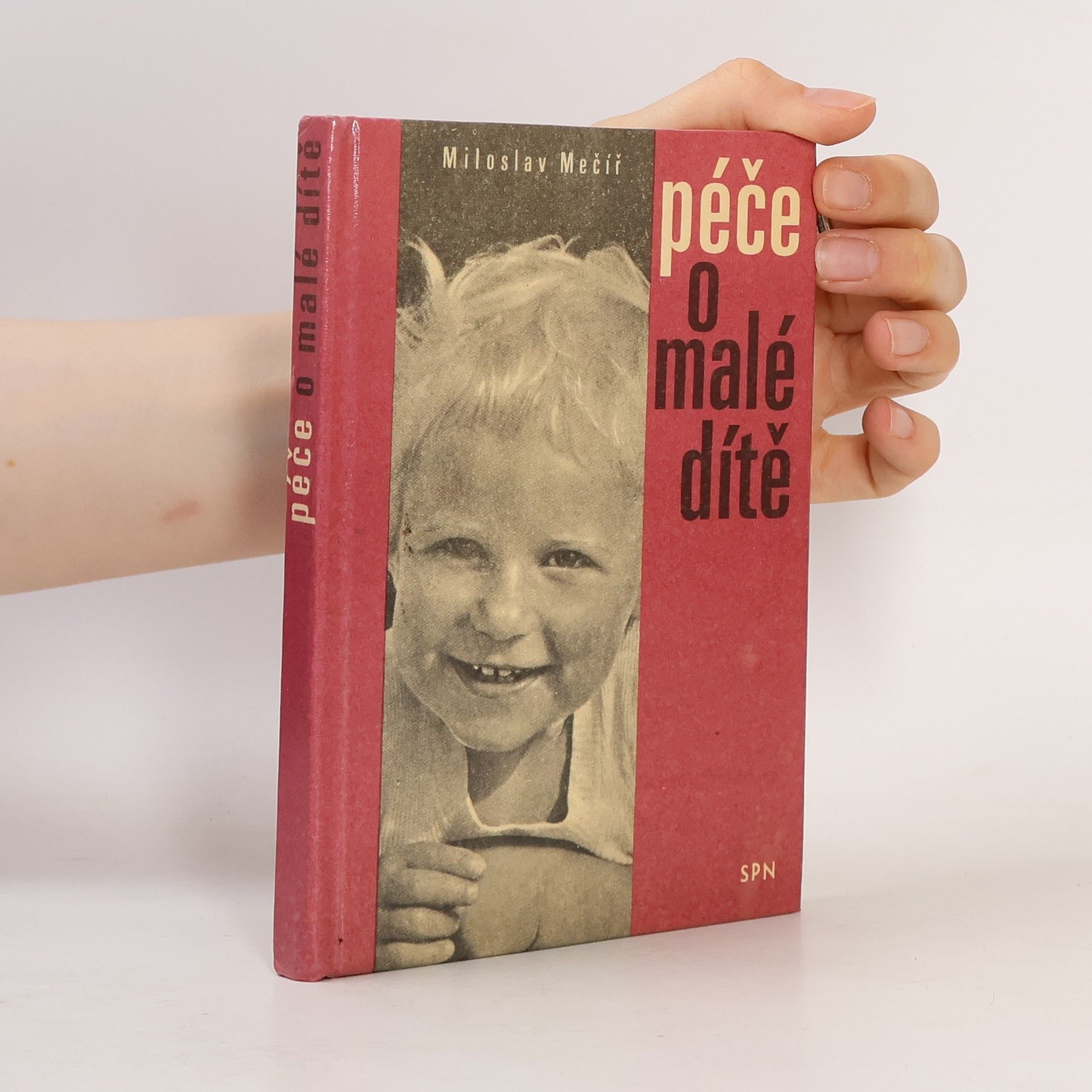 Miloslav Mečíř Péče o malé dítě