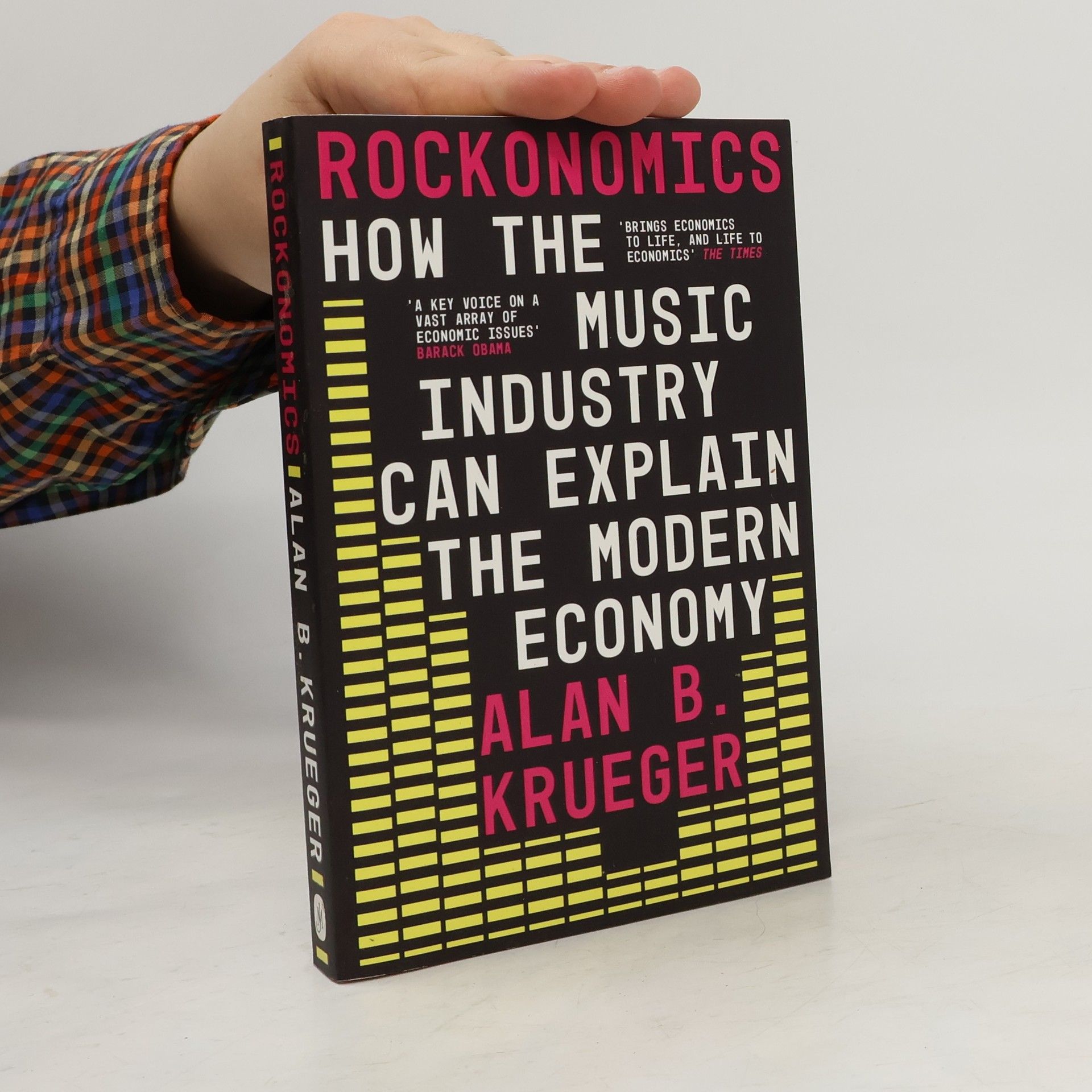 Alan Krueger Rockonomics : How the Music Industry Can Explain the Modern Economy