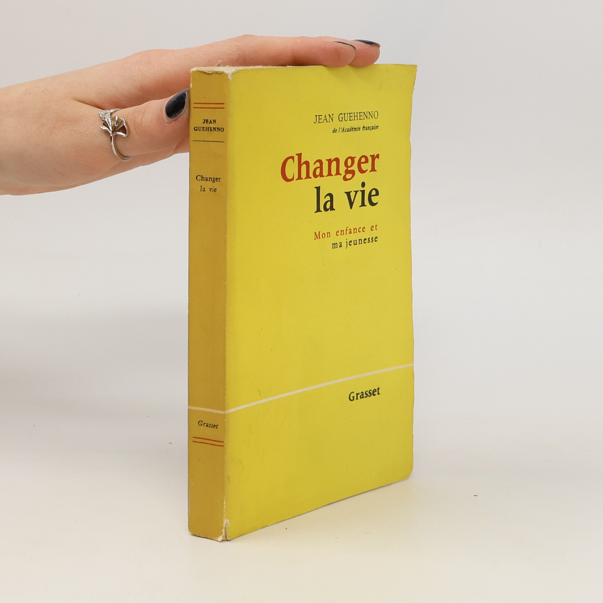 Jean Guéhenno Changer la vie