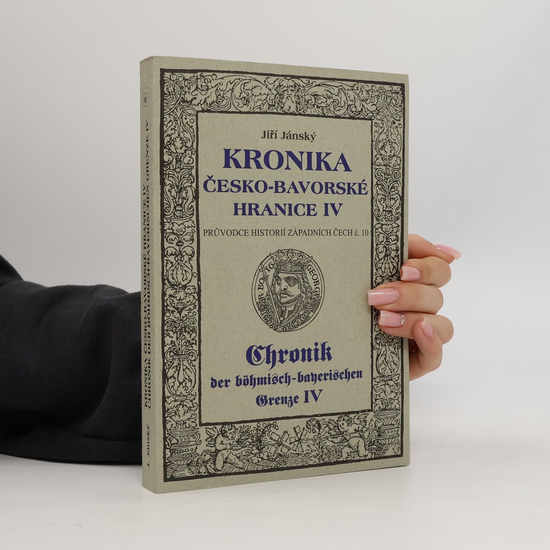 Kronika česko-bavorské hranice IV.