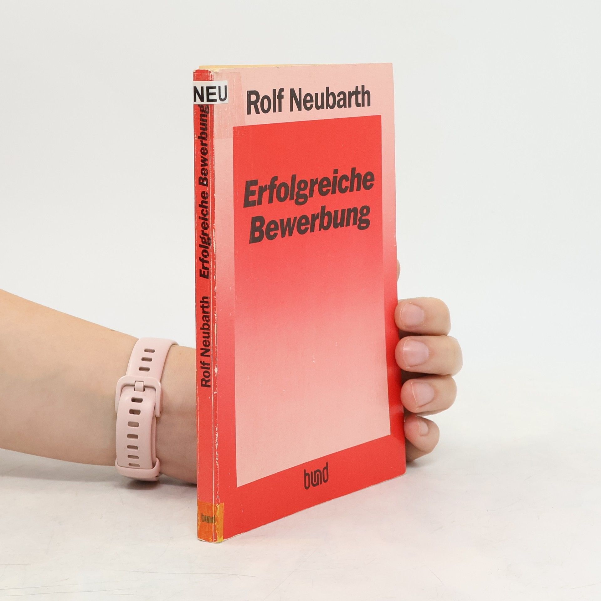 Rolf Neubarth Erfolgreiche Bewerbung