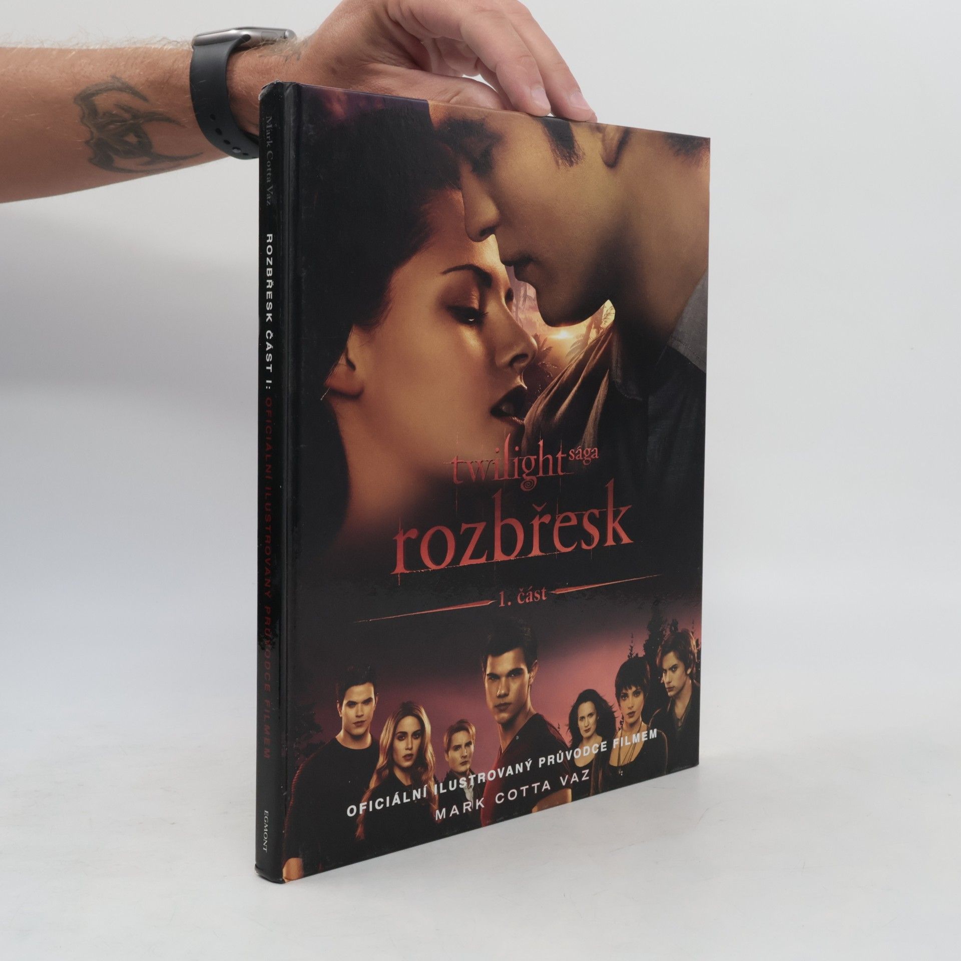 Mark Cotta Vaz Twilight sága. Rozbřesk. Oficiální ilustrovaný průvodce filmem