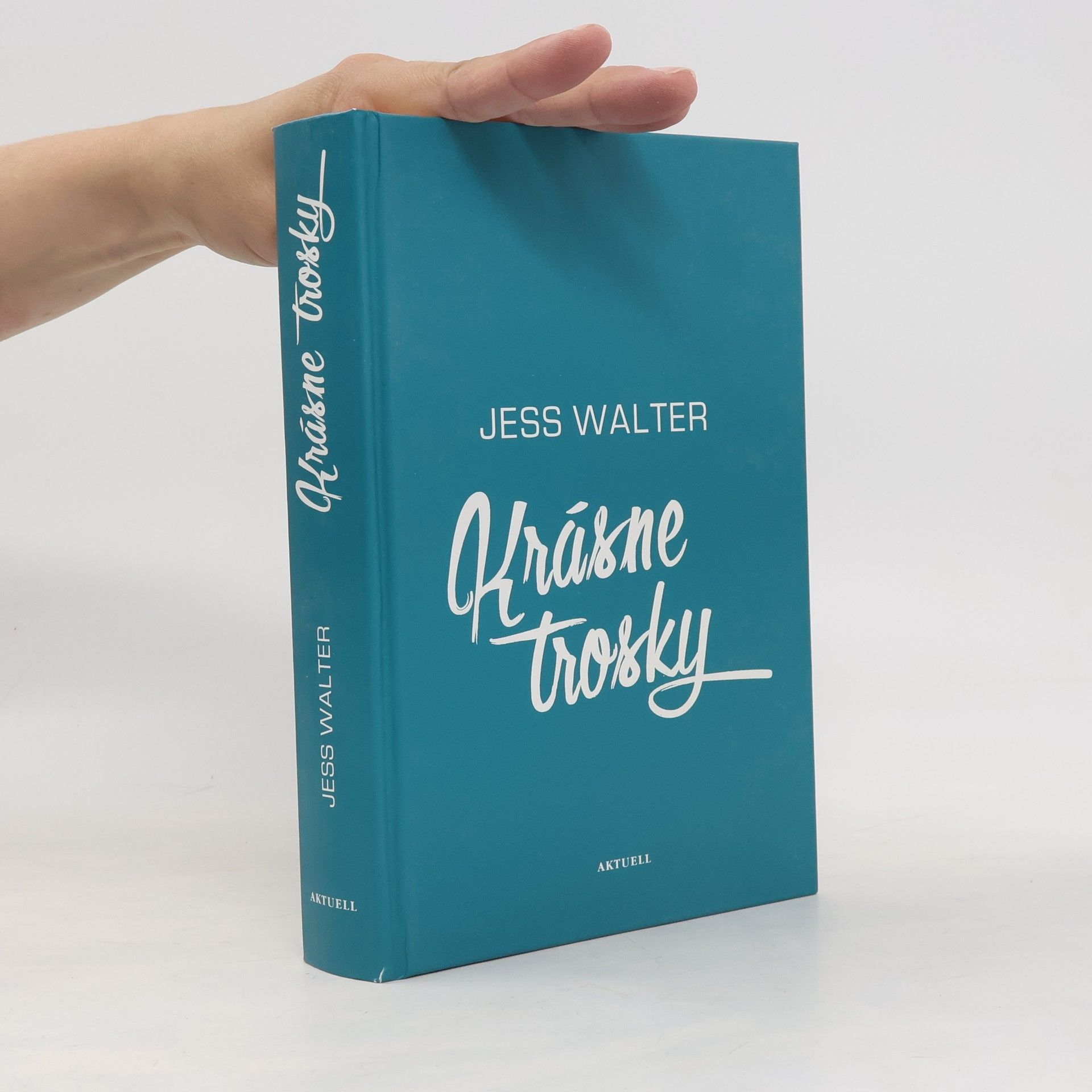 Jess Walter Krásne trosky