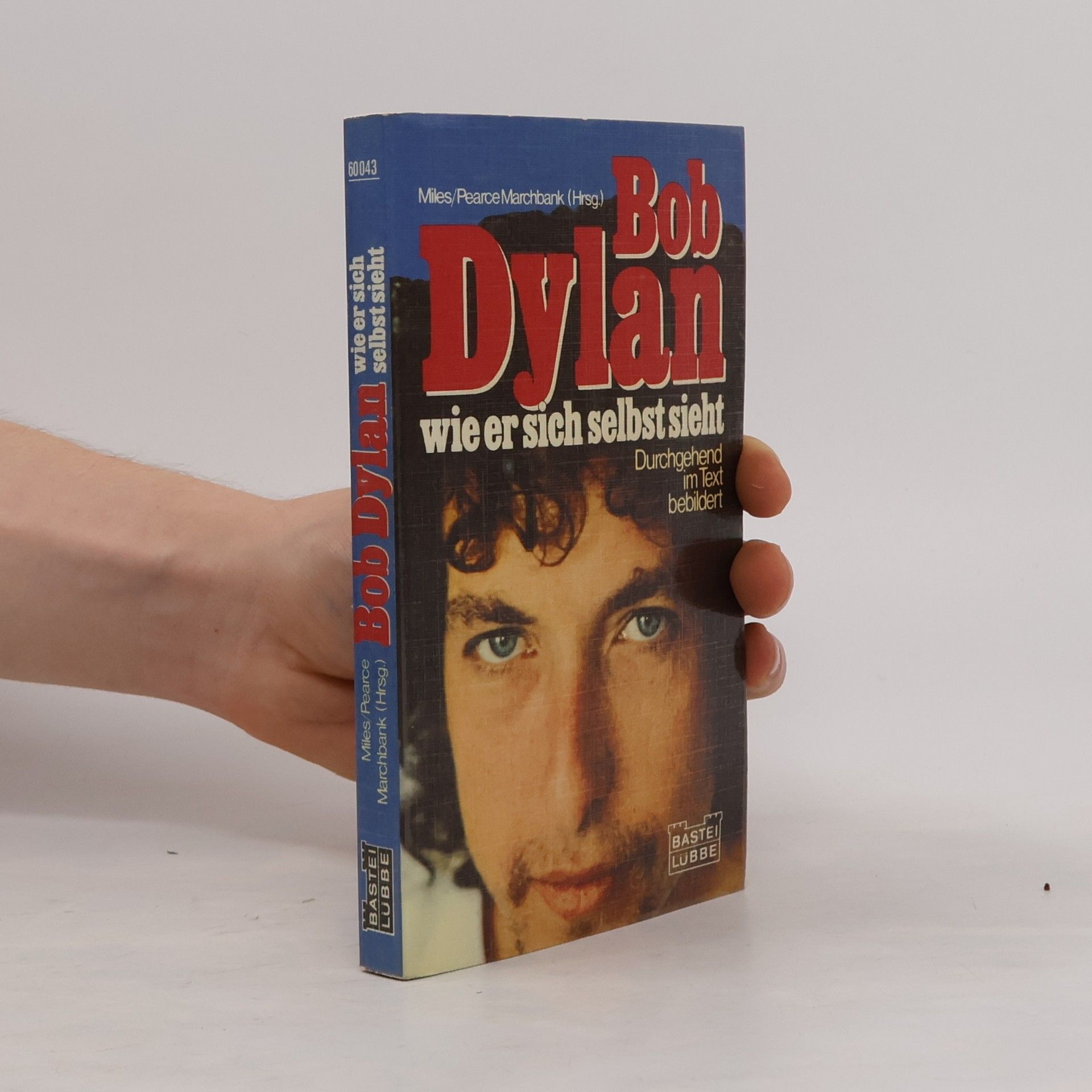 Autorenkollektiv Bob Dylan. Wie er sich selbst sieht