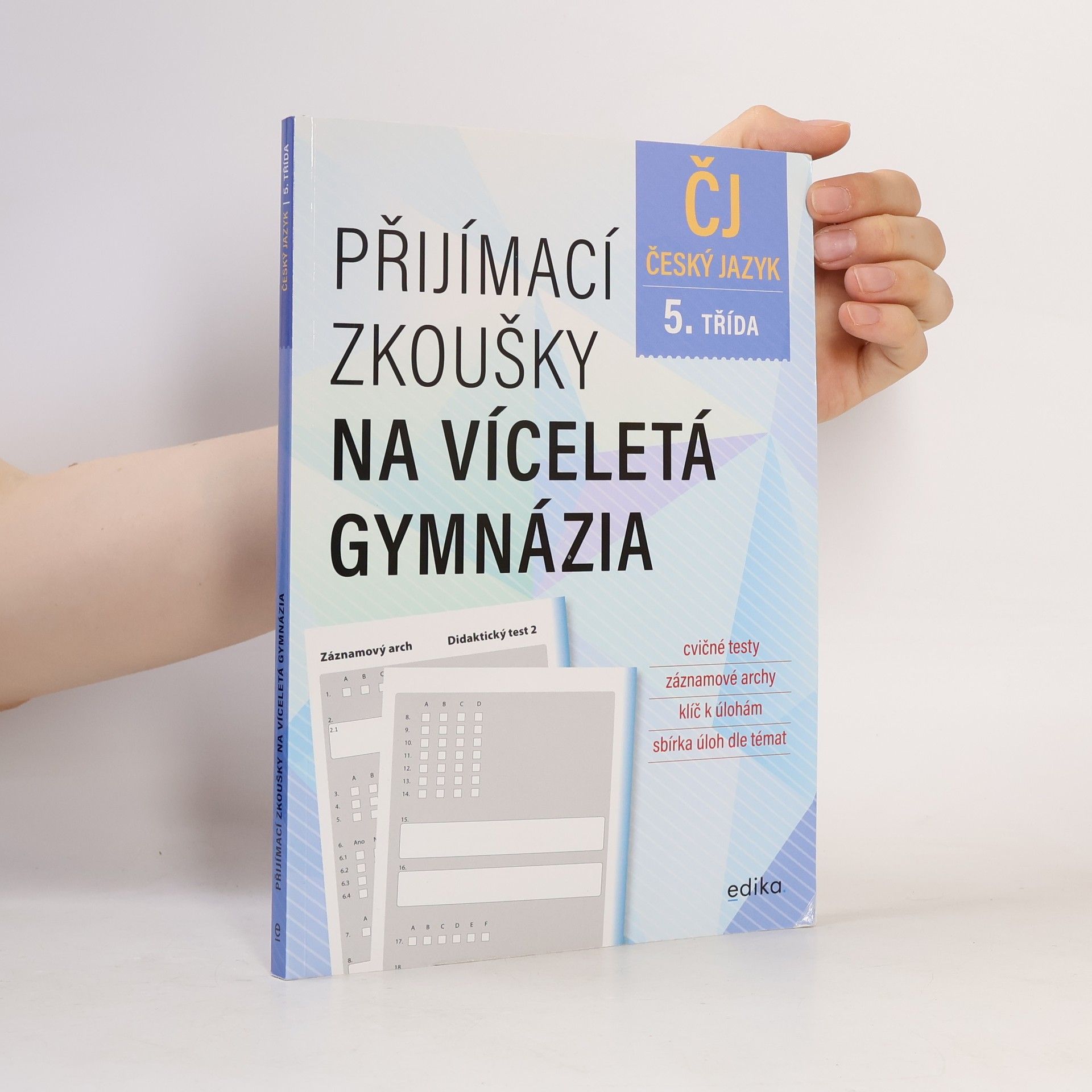 Kolektiv autorů Přijímací zkoušky na víceletá gymnázia Český jazyk. 5. třída