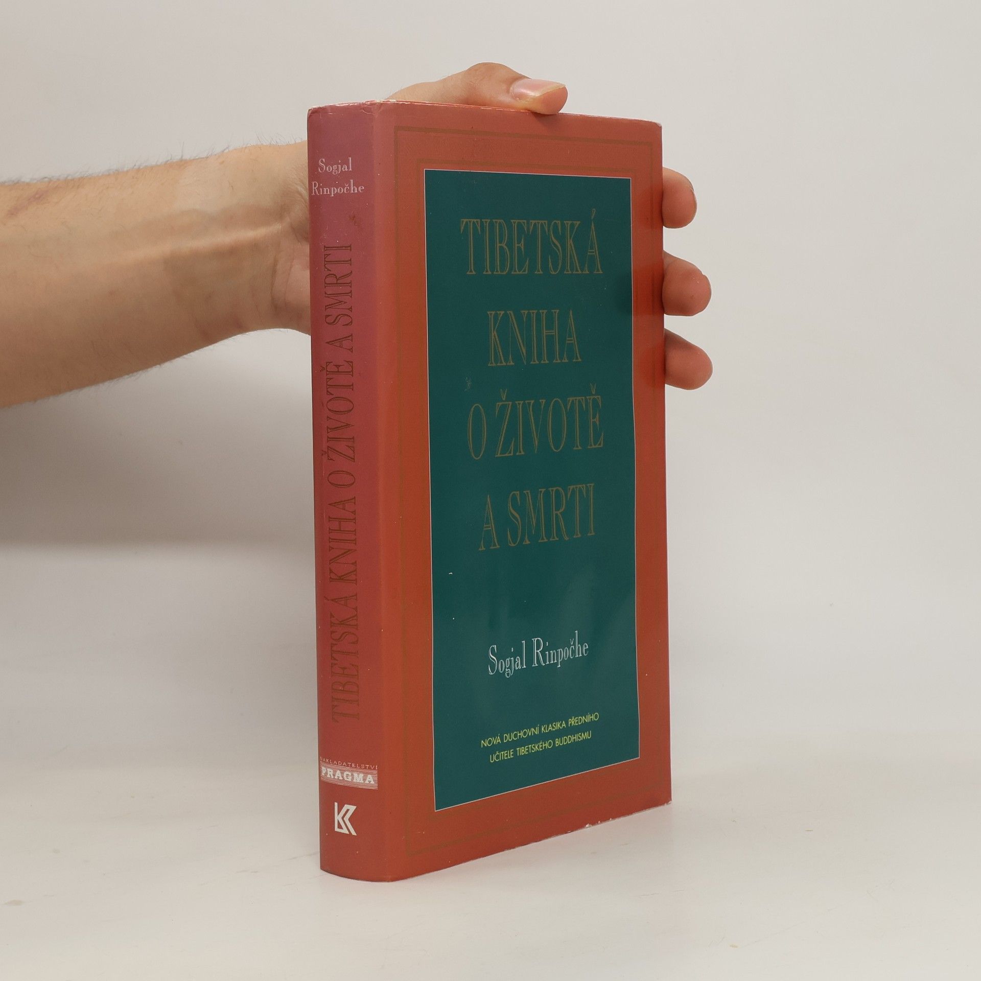 Sogyal Rinpoche Tibetská kniha o životě a smrti