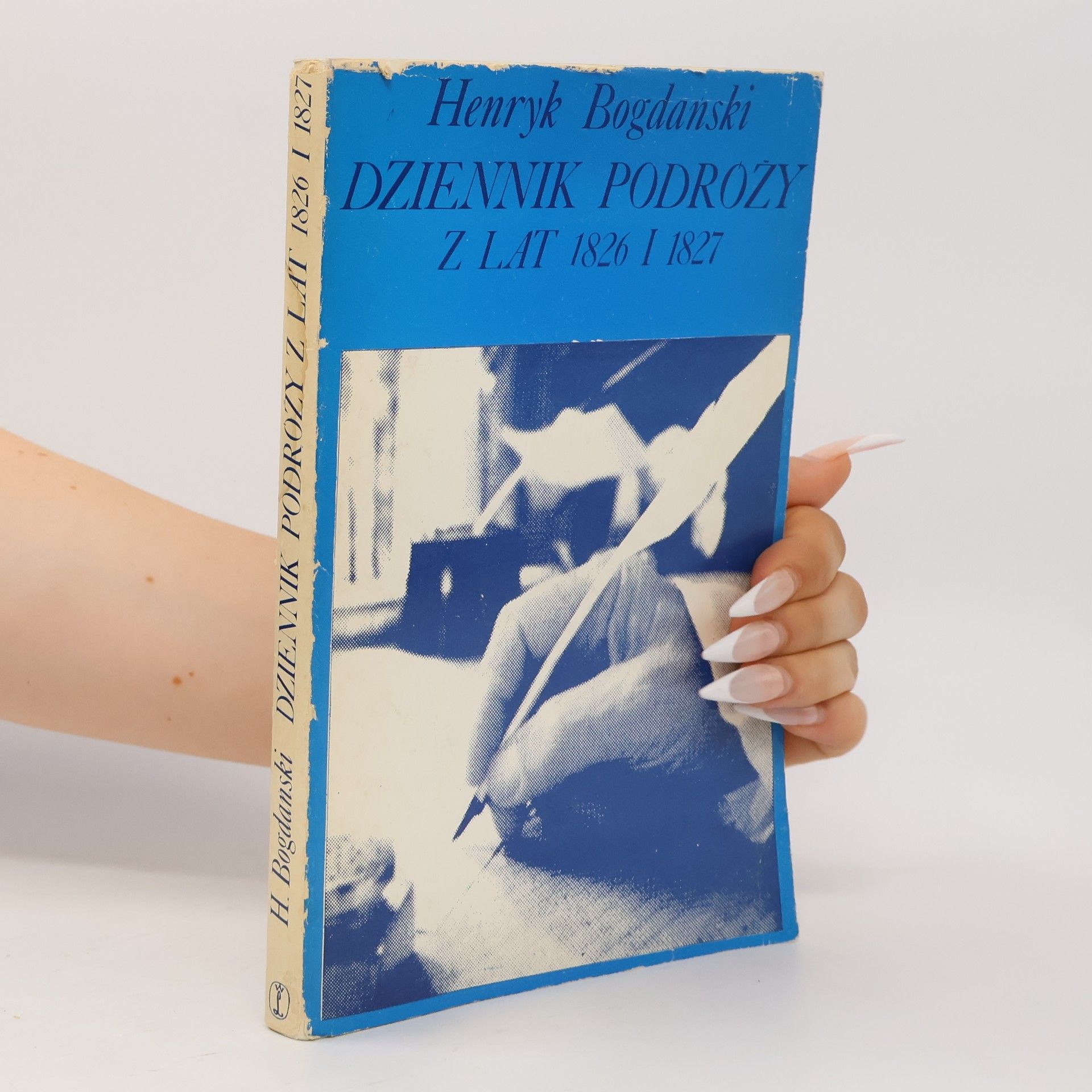 Henryk Bogdański Dziennik podróży z lat 1826 i 1827