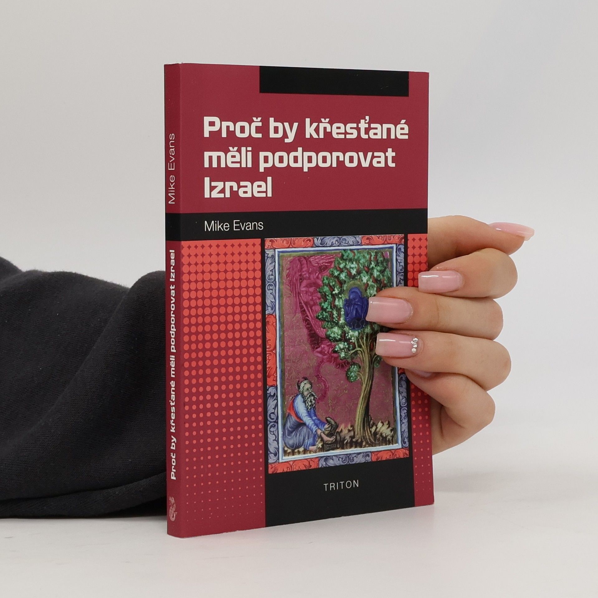 Mike Evans Proč by křesťané měli podporovat Izrael