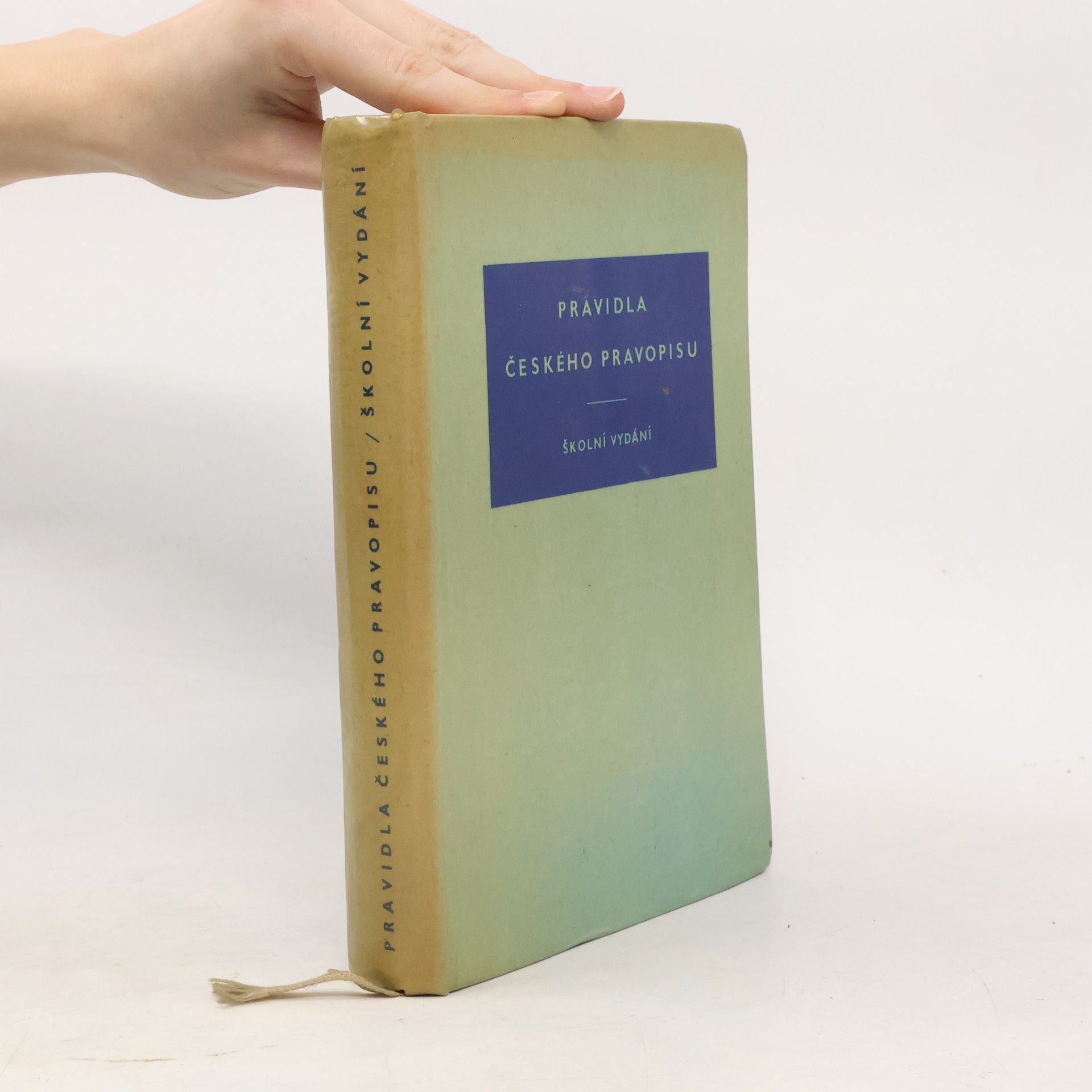 Various authors Pravidla českého pravopisu. Školní vydání