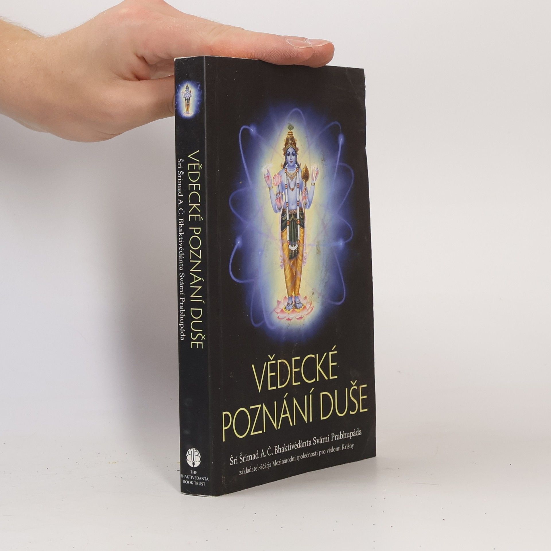 A. C. Bhaktivedanta Swami Prabhupada Vědecké poznání duše