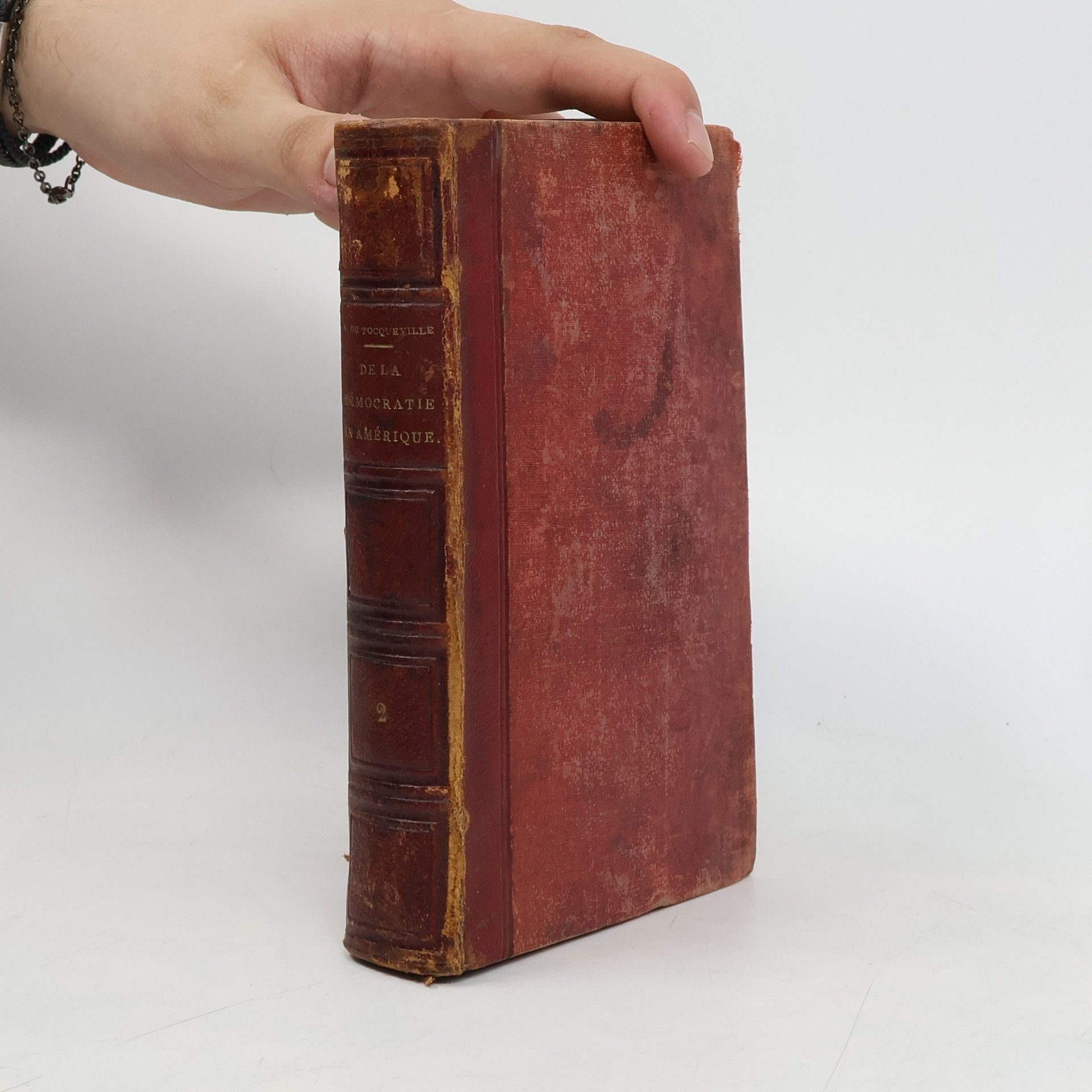 Alexis de Tocqueville De la démocratie en Amérique
