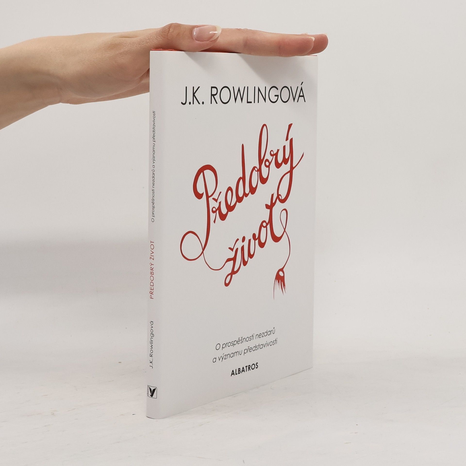 J. K. Rowling Předobrý život