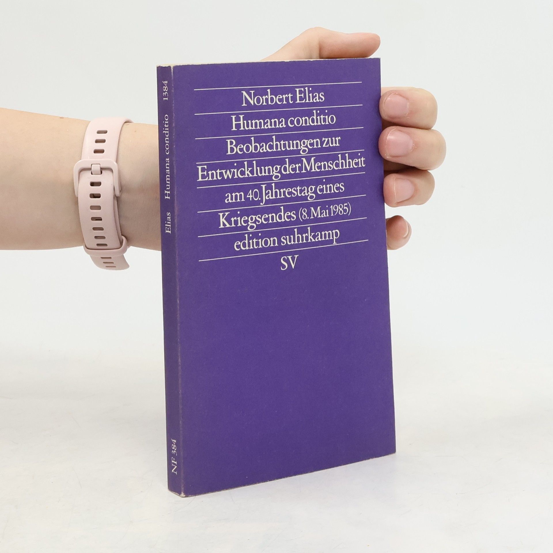 Norbert Elias Edition Suhrkamp - 1384: Humana conditio